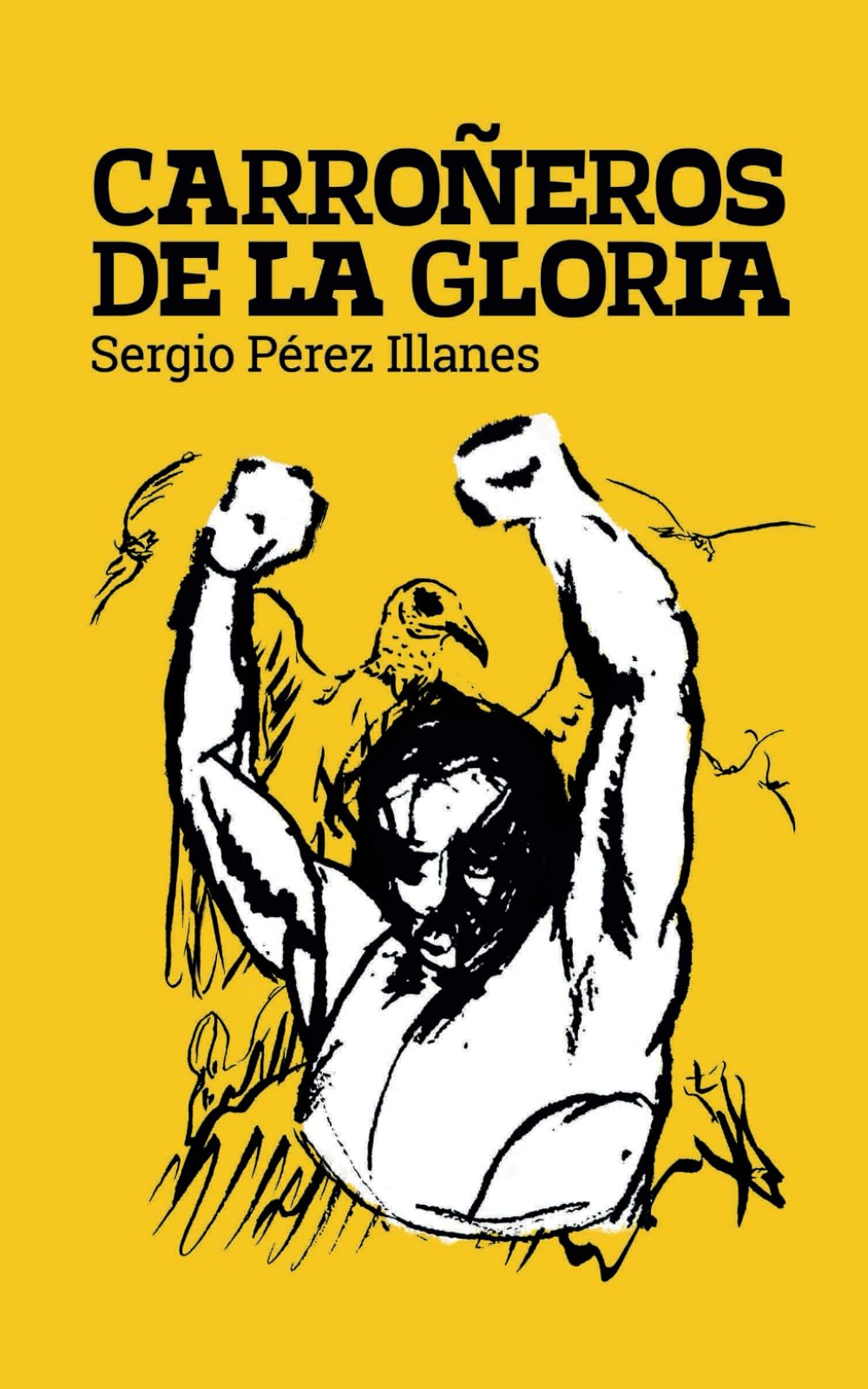 Libro: Carroñeros de la gloria (Spanish Edition)