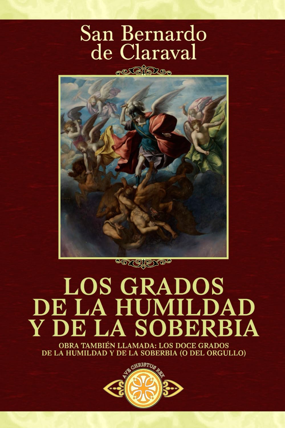 Libro: Los grados de la humildad y de la soberbia (Traducido y con notas)
