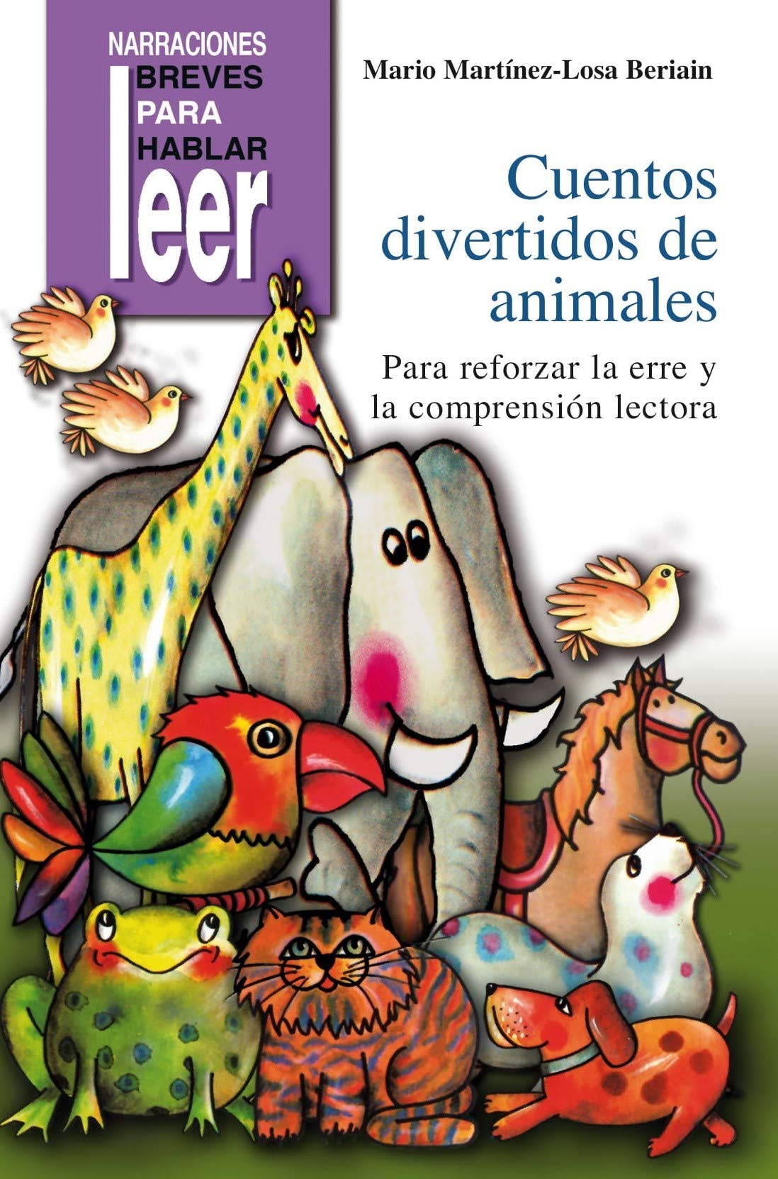 Libro: Cuentos divertidos de animales. Para reforzar la "erre" y la Comprensión Lectora