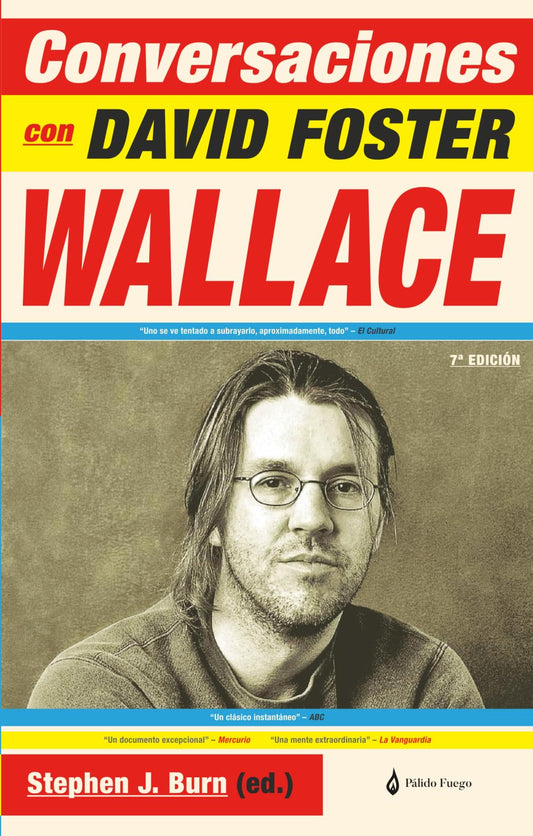 Conversaciónes Con David Foster Wallace - 3ª Edición (ENSAYO)