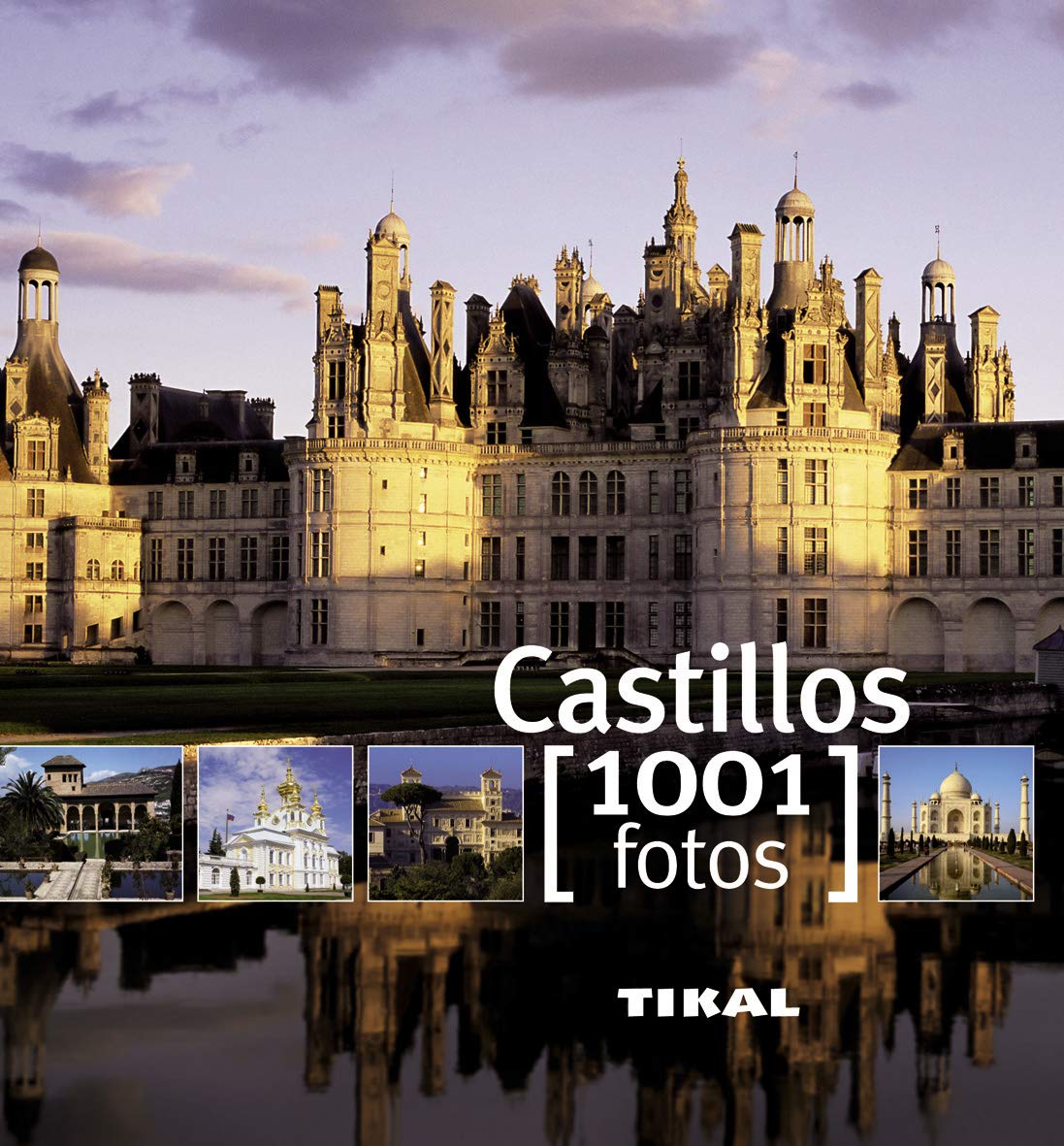 Libro: Castillos (1001 Fotos)