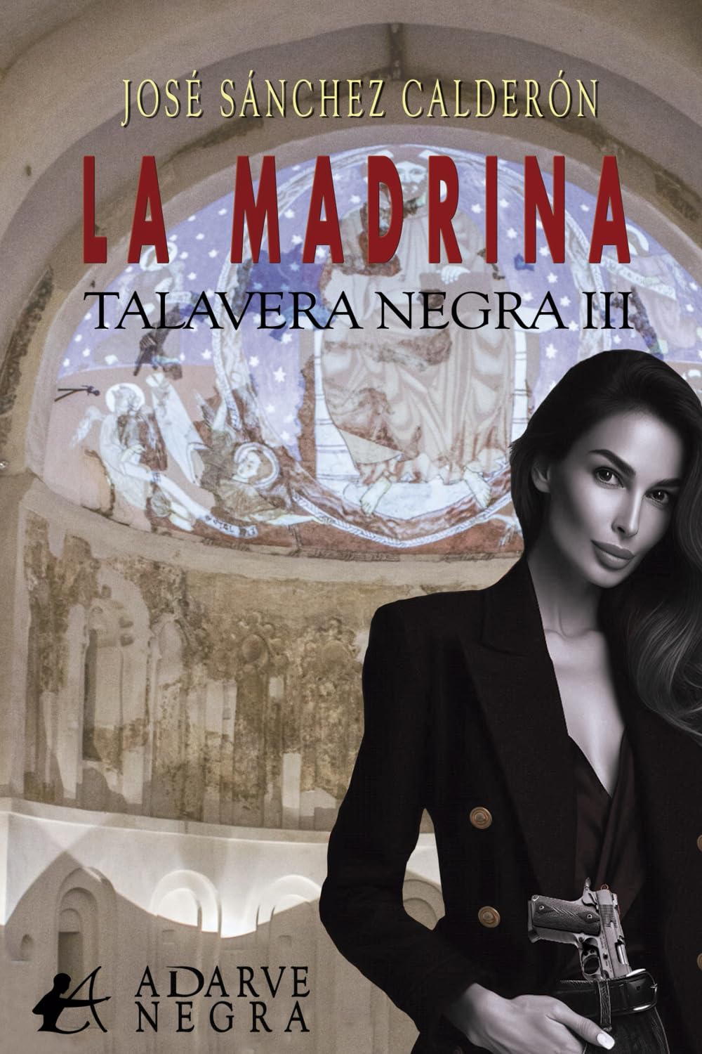 Libro: La madrina: Talavera negra III (Spanish Edition)