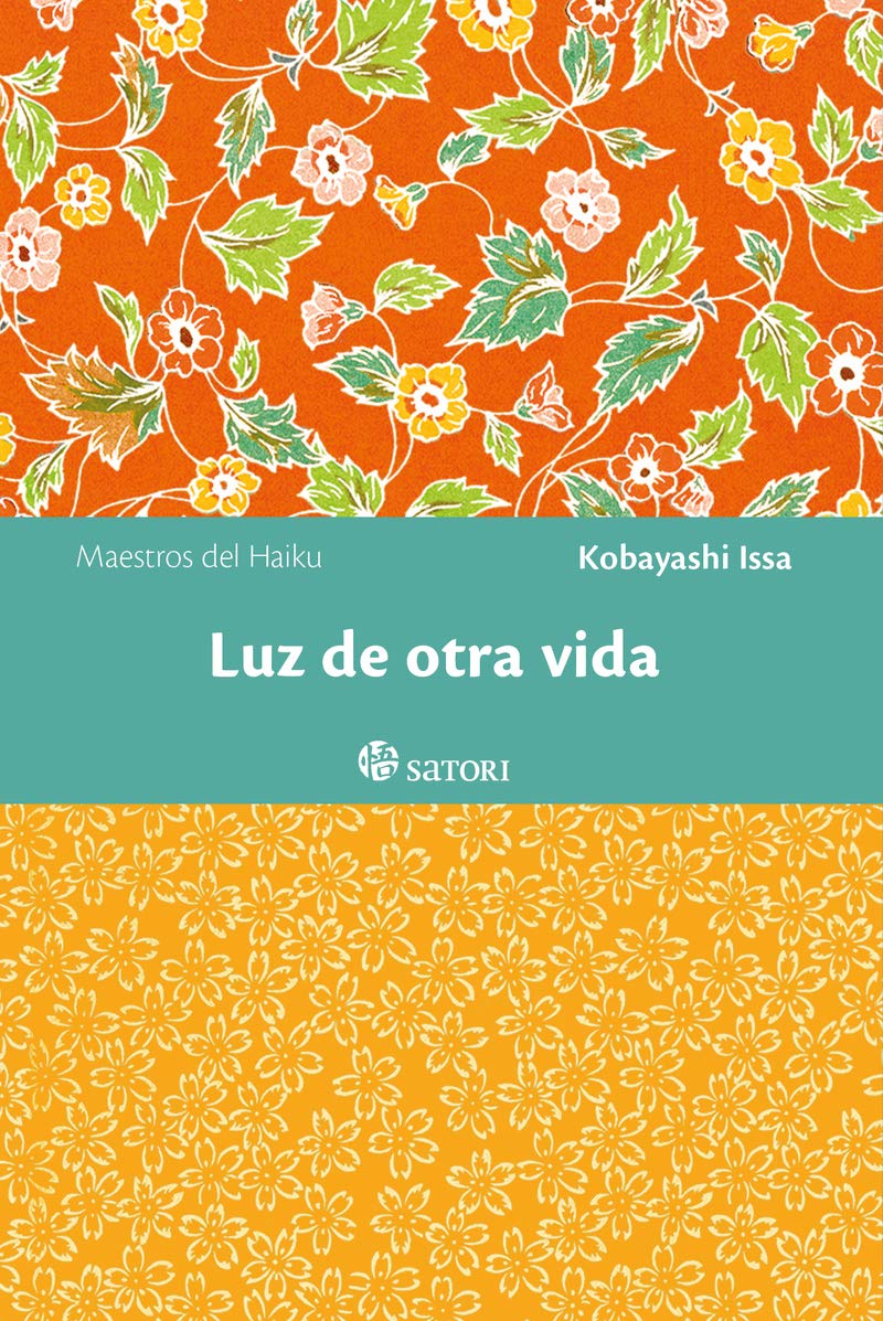 Libro: LUZ DE OTRA VIDA (Maestros del Haiku)