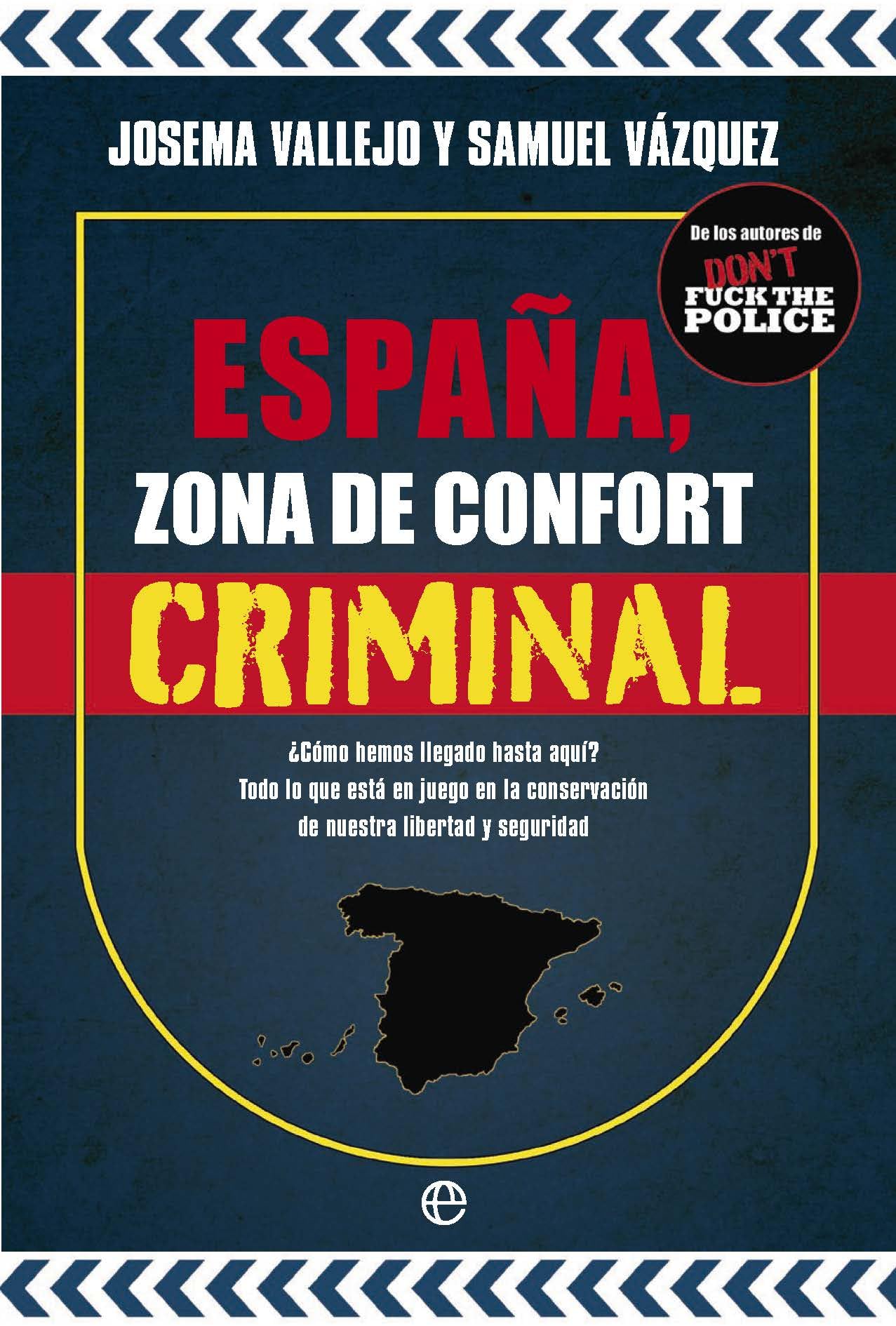 Libro: España, zona de confort criminal (ACTUALIDAD)