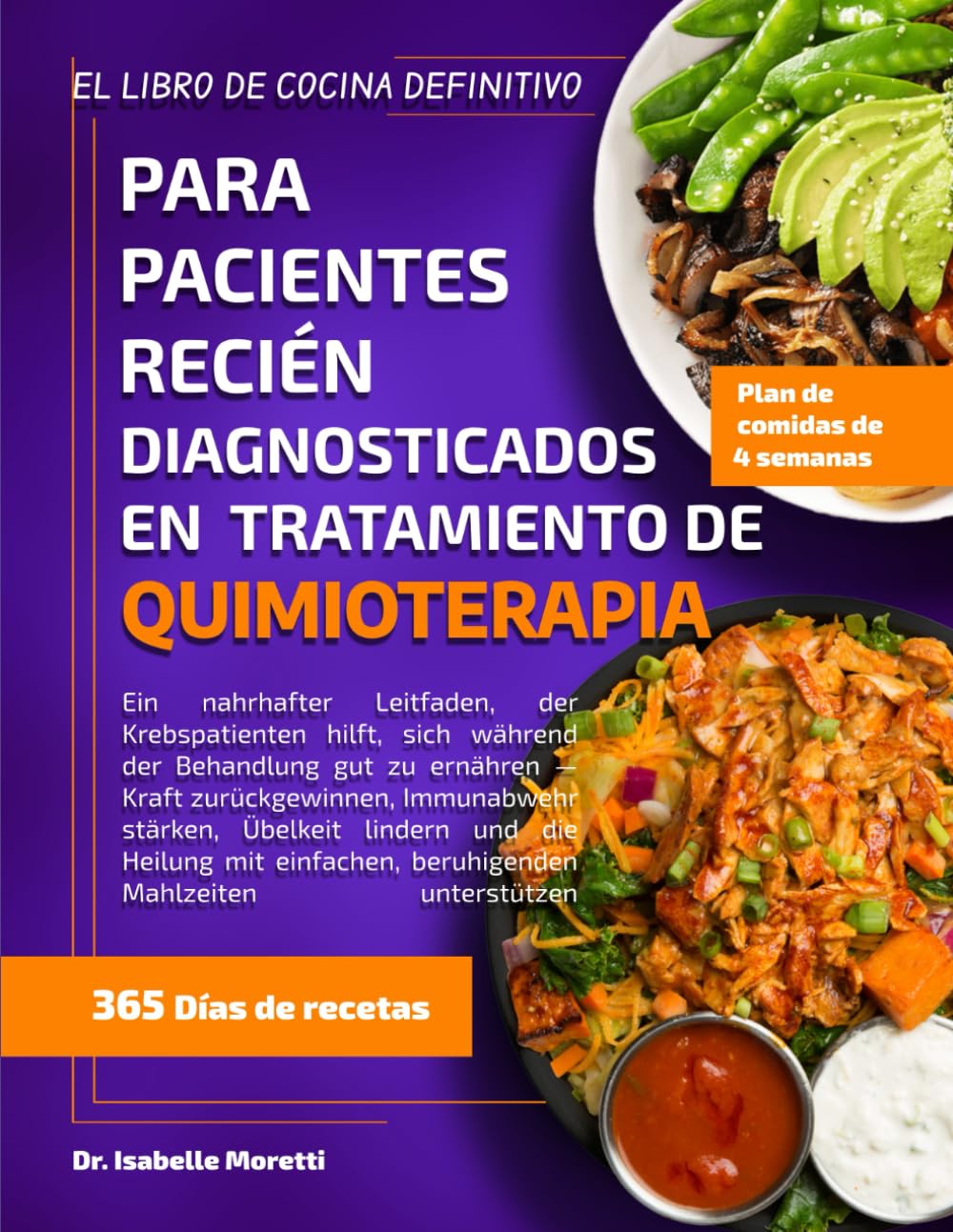 Libro: EL LIBRO DE COCINA DEFINITIVO PARA PACIENTES RECIÉN DIAGNOSTICADOS EN TRATAMIENTO DE QUIMIOTERAPIA: Una guía nutritiva para ayudar a los pacientes con ... la inmunidad, aliviar l (Spanish Edition)