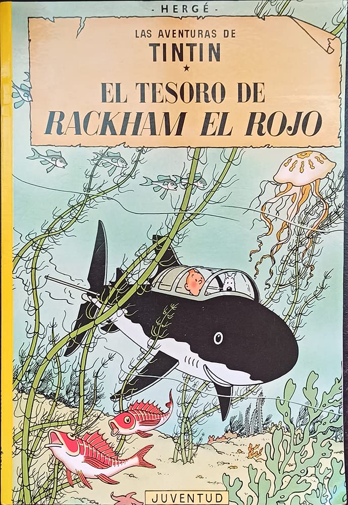 Libro: El tesoro de Rackham el Rojo (rústica) (LAS AVENTURAS DE TINTIN)