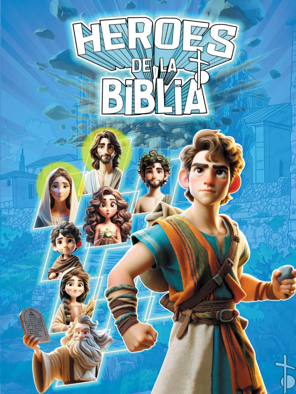 Libro: Héroes de la biblia: Una Guía para Niños y Jóvenes de los Valores y Virtudes Cristianos a través de las Aventuras de los Personajes Bíblicos (Spanish Edition)
