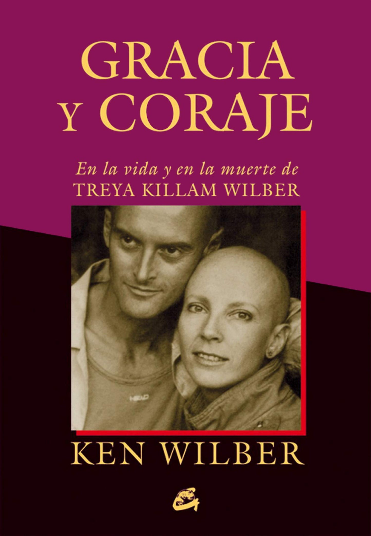Libro: Gracia y coraje: En la vida y en la muerte de Treya Killam Wilber