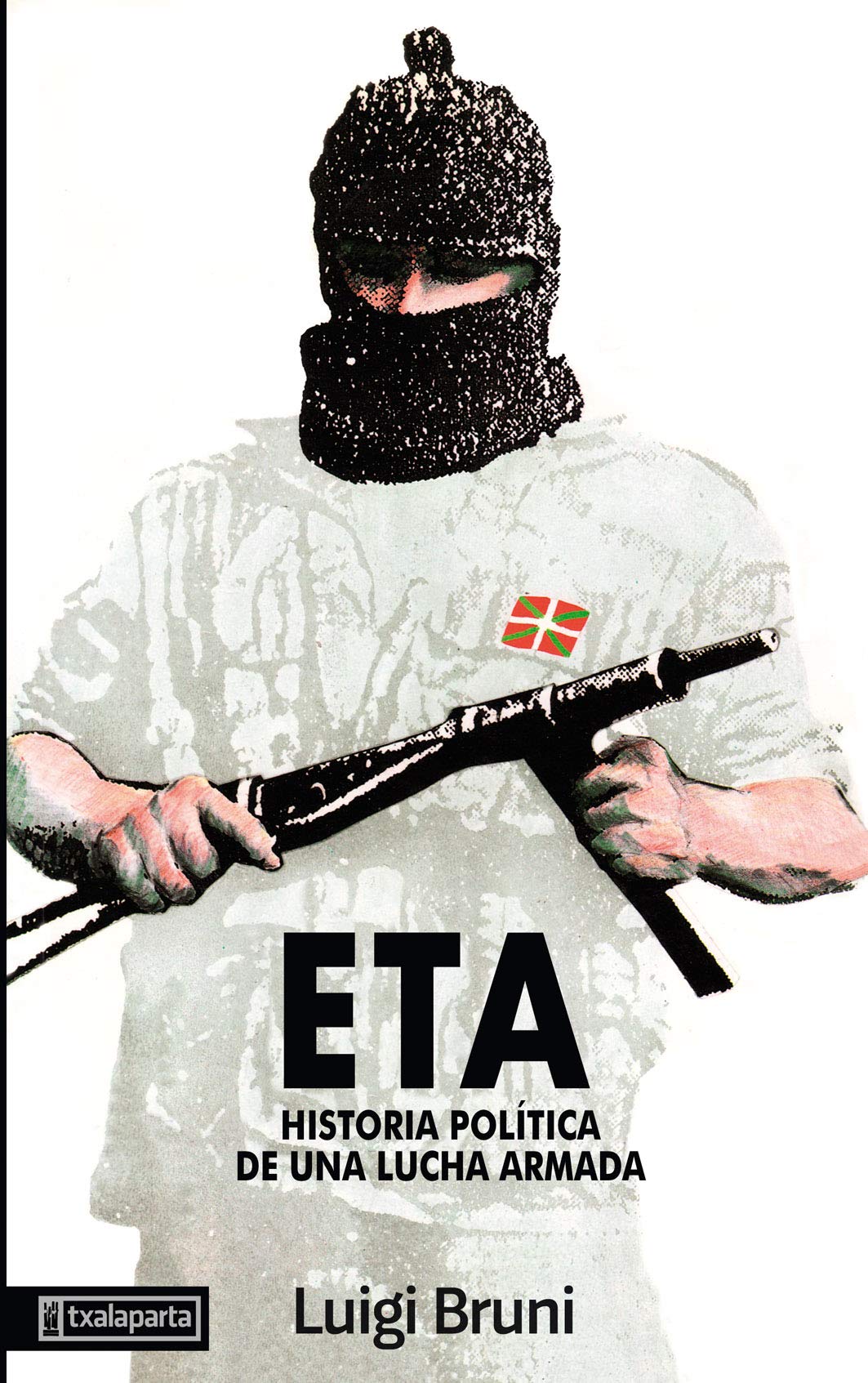 Libro: ETA. Historia política de una lucha armada - 1ª Parte (ORREAGA)