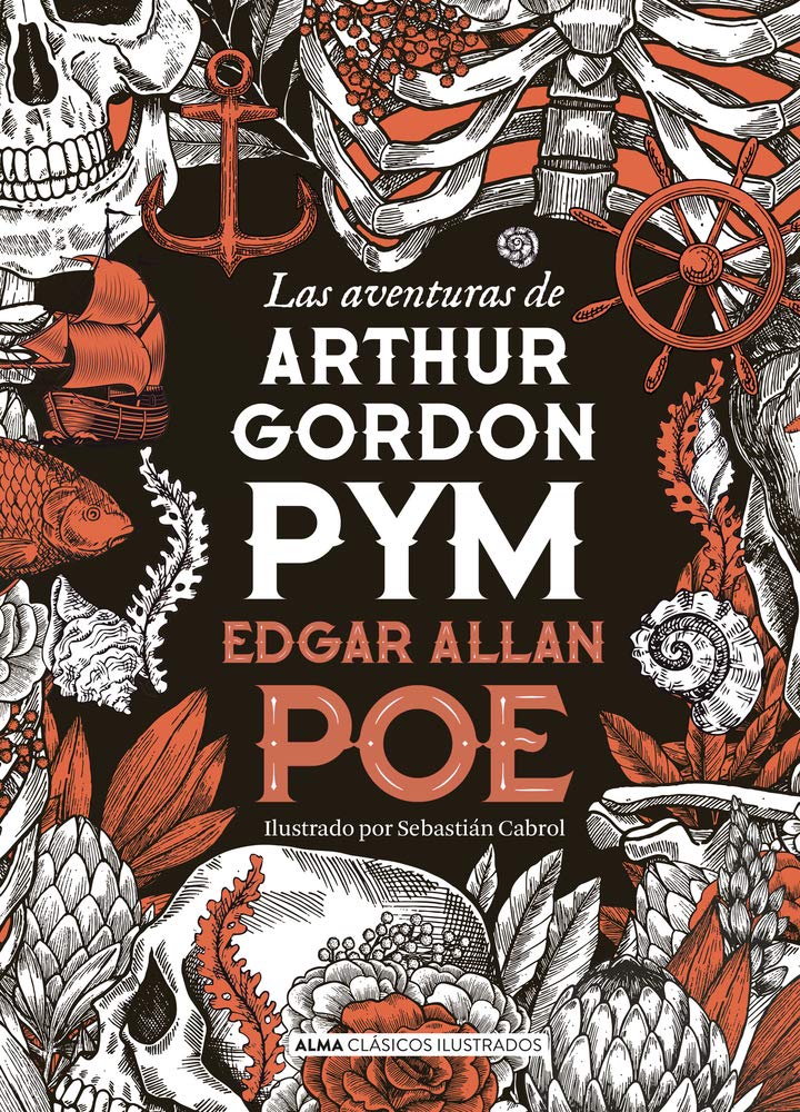 Libro: Las aventuras de Arthur Gordon Pym (Clásicos ilustrados)