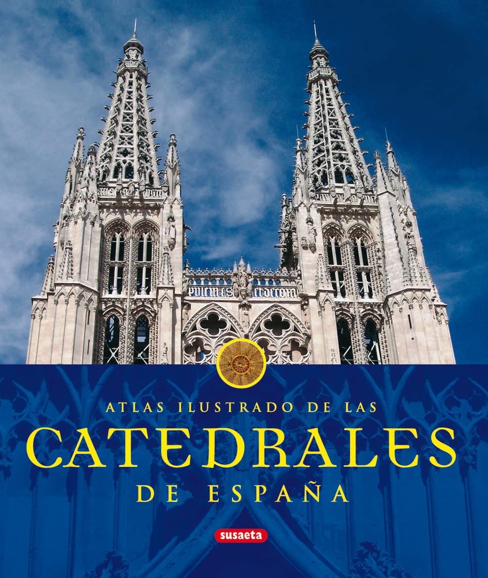Libro: Catedrales De España (Atlas Ilustrado)