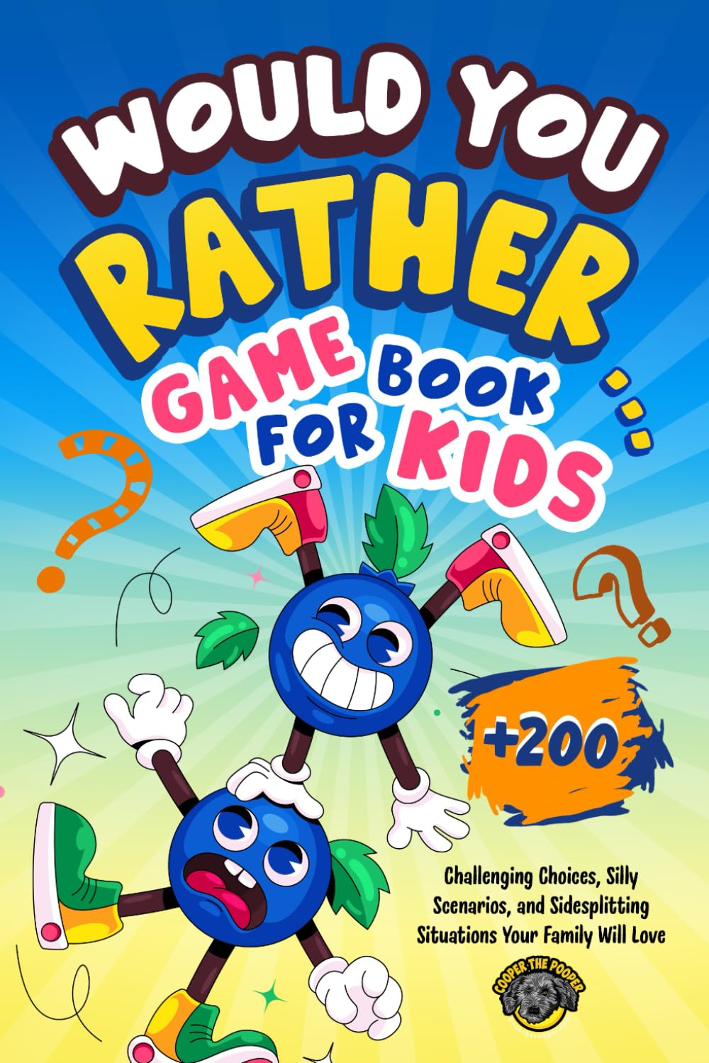 Libro: Would You Rather Game Book for Kids: 200+ Challenging Choices, Silly Scenarios, and Side-Splitting Situations Your Family Will Love (Books for Smart Kids)