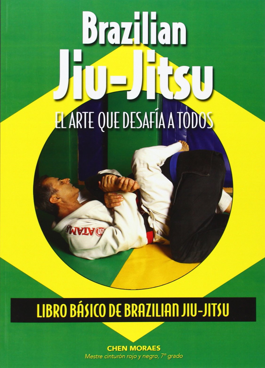 Libro: Brazilian Jiu-Jitsu. Libro básico de Brazilian Jiu-Jitsu.