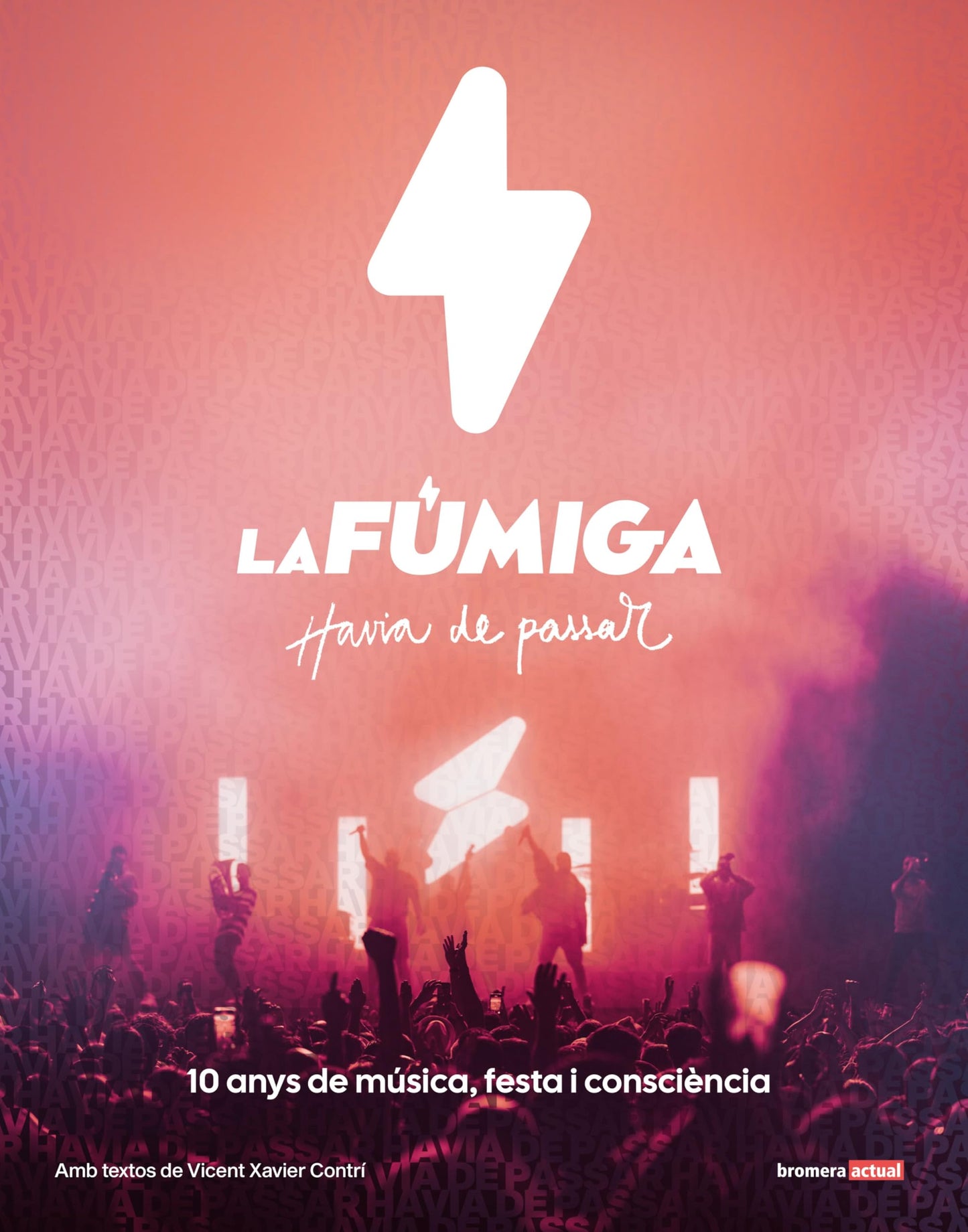 Libro: La Fúmiga. Havia de passar (Bromera Actual)