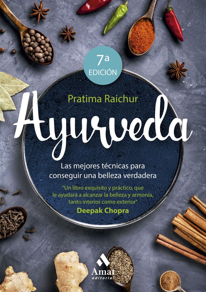 Libro: Ayurveda: Las mejores técnicas para conseguir una belleza verdadera