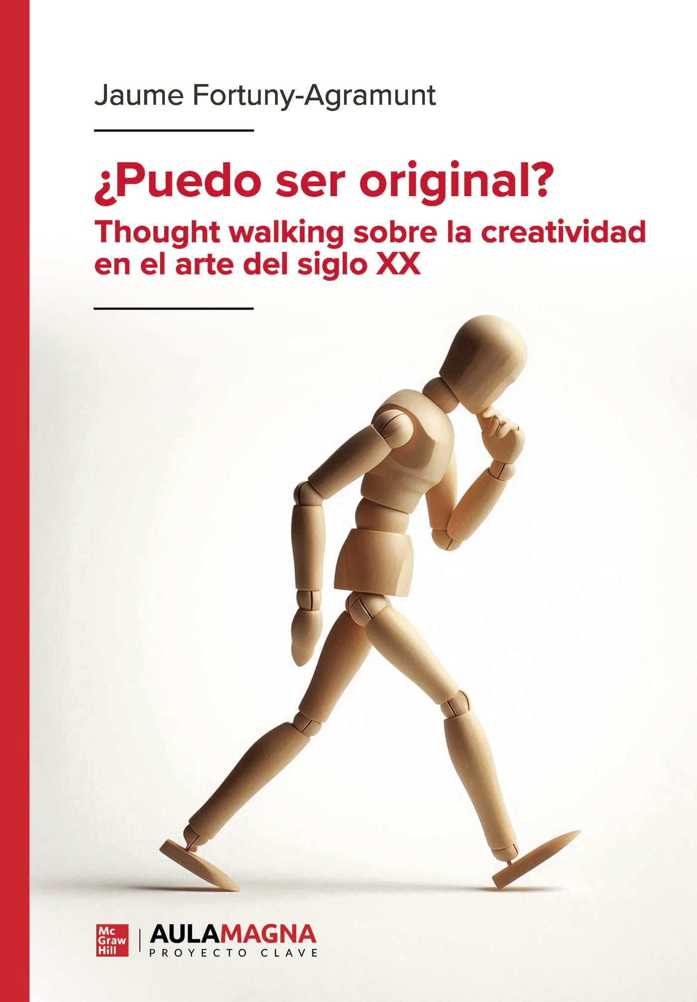 Libro: ¿Puedo ser original? Thought walking sobre la creatividad en el arte del siglo XX (Spanish Edition)