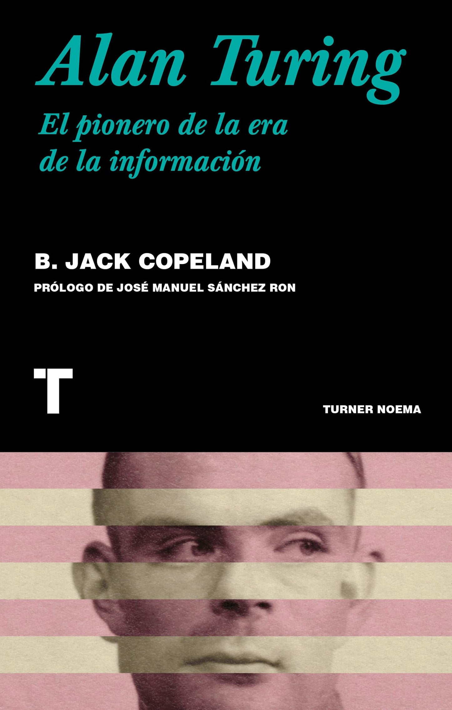 Libro: Alan Turing: El pionero de la era de la información (Noema)