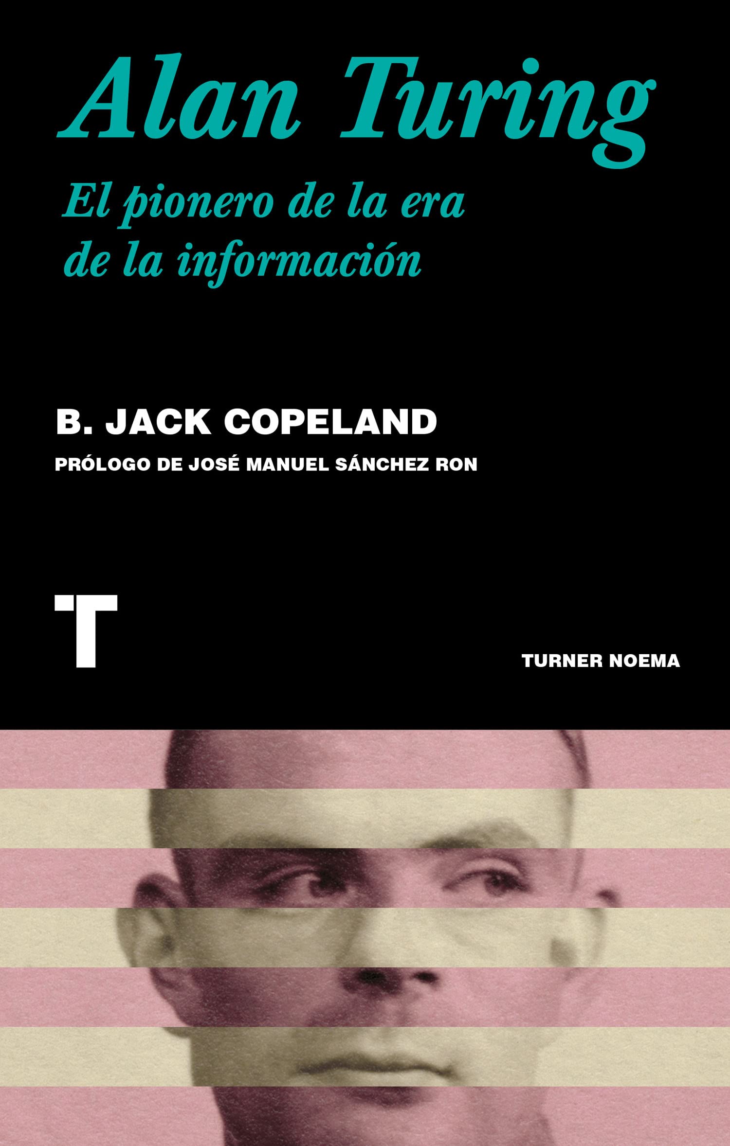 Libro: Alan Turing: El pionero de la era de la información (Noema)