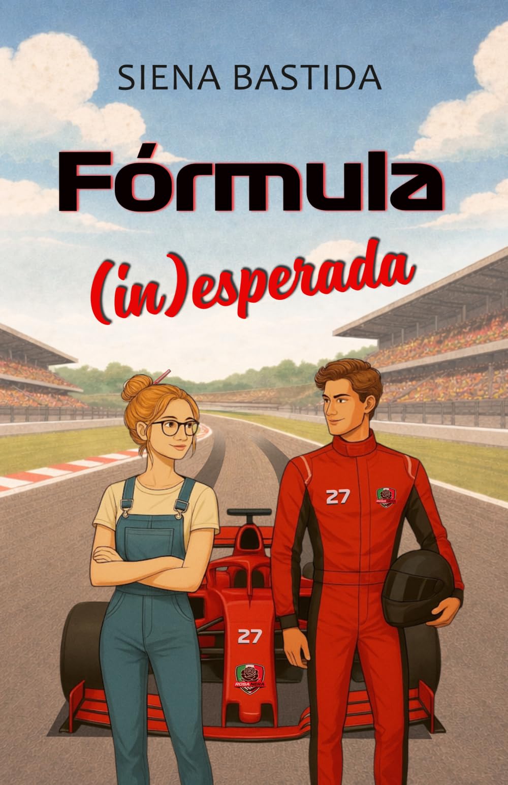 Libro: Fórmula inesperada: Un sport romance de polos opuestos en la Fórmula 1 (Pasión en el Paddock) (Spanish Edition)