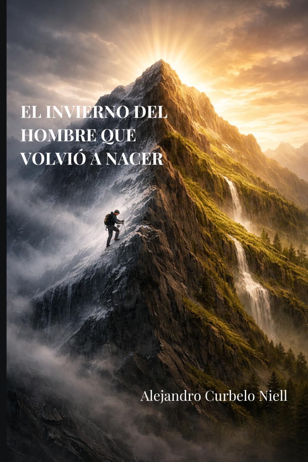 Libro: EL INVIERNO DEL HOMBRE QUE VOLVIÓ A NACER (Spanish Edition)