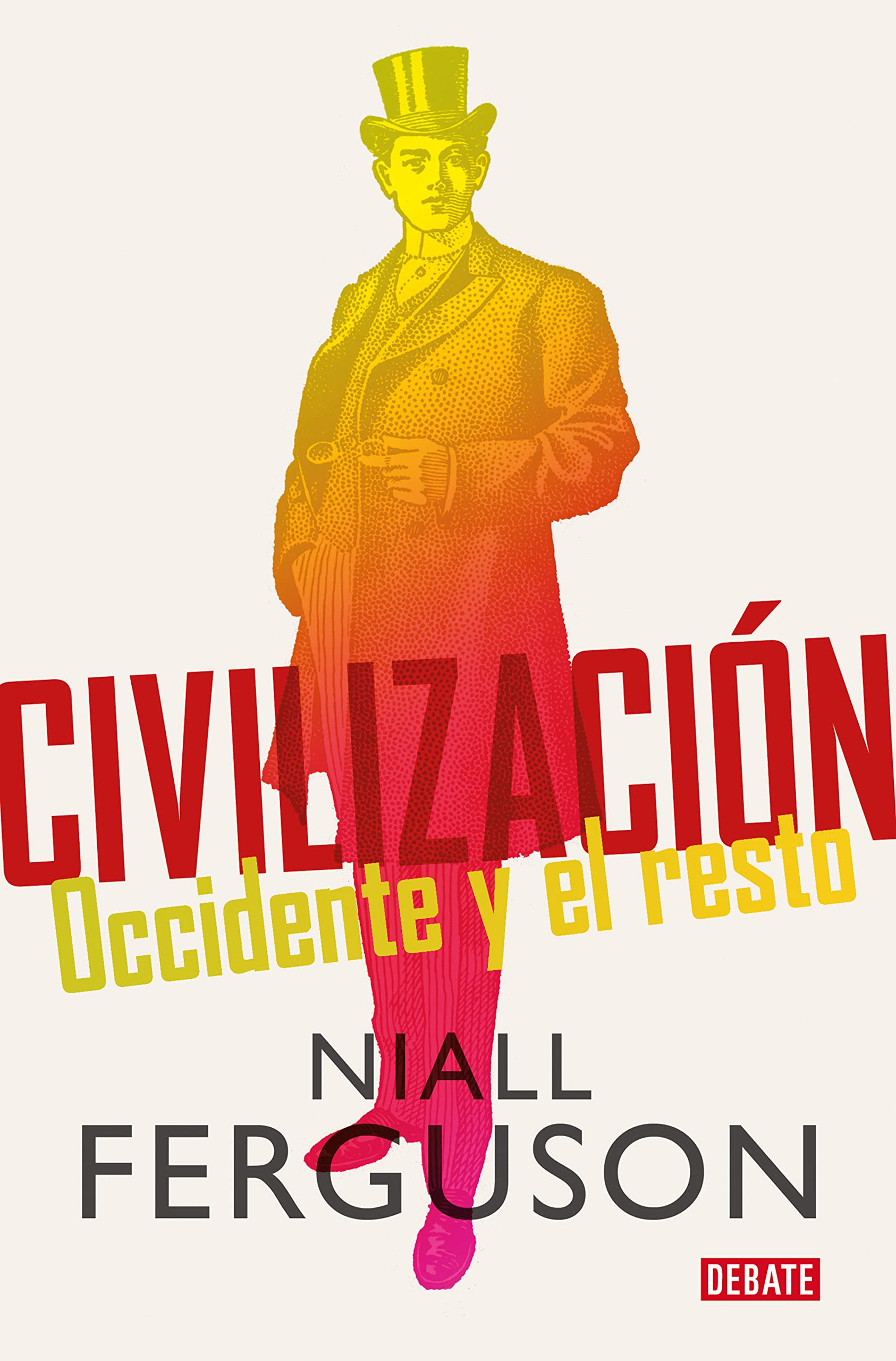 Libro: Civilización: Occidente y el resto
