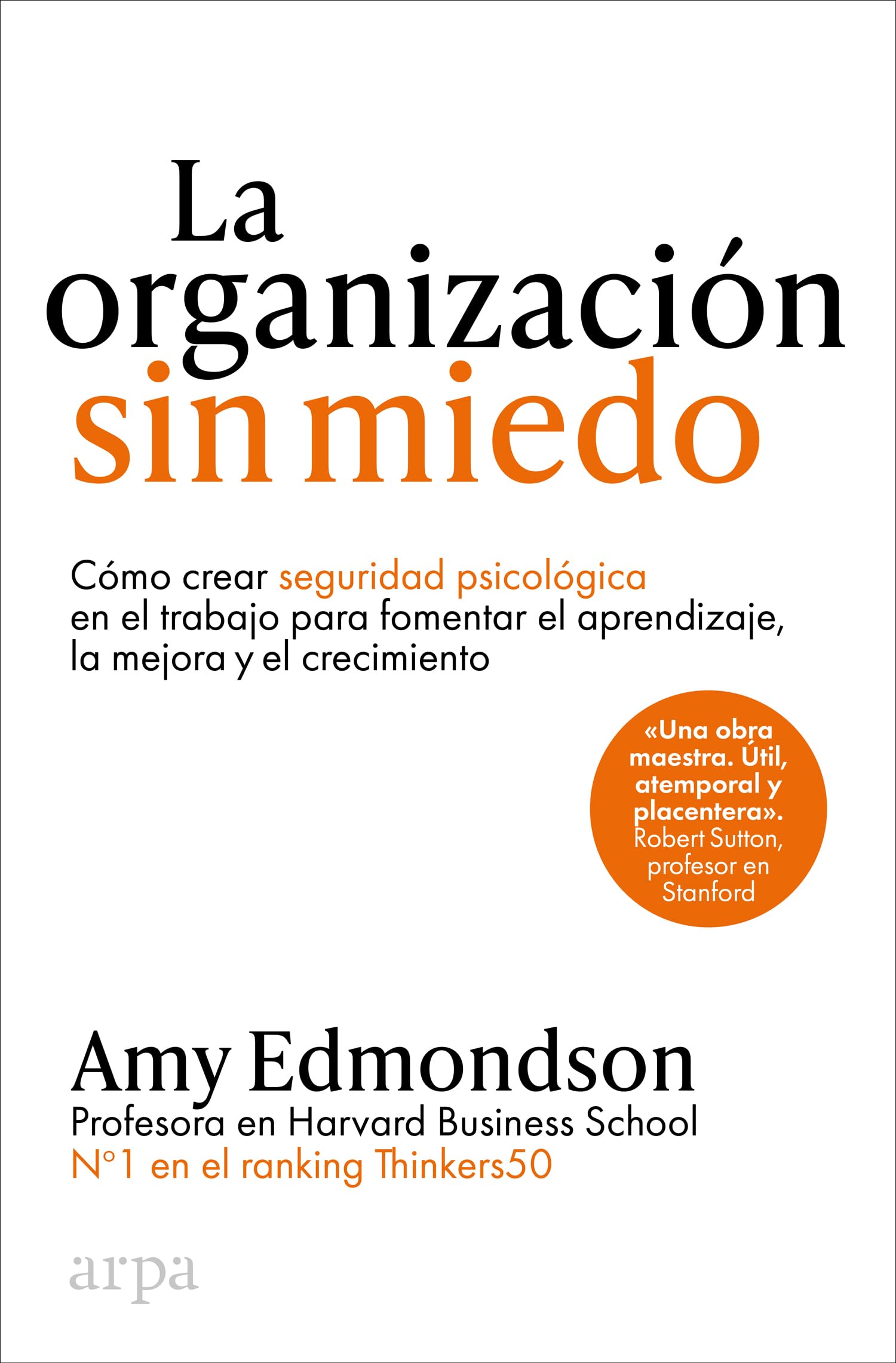 Libro: La organización sin miedo (Empresa)