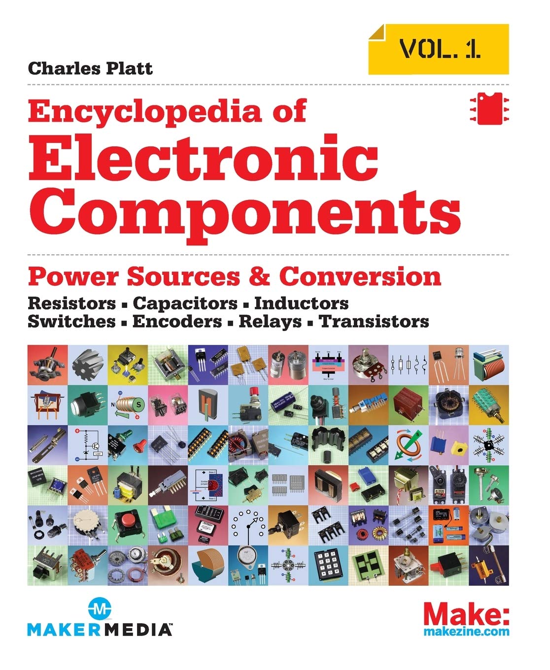 Libro: Encyclopedia of Electronic Components Volume 1: Resistors, Capacitors, Inductors, Switches, Encoders, Relays, Transistors