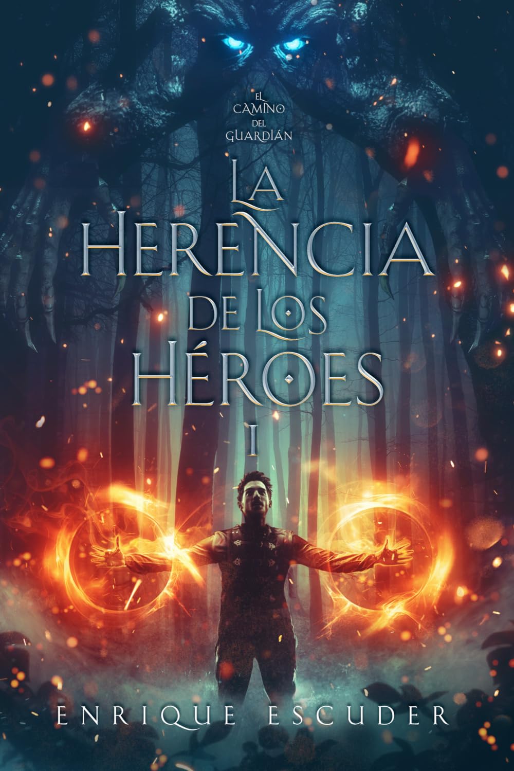 Libro: La Herencia de los Héroes: El camino del Guardián (Spanish Edition)