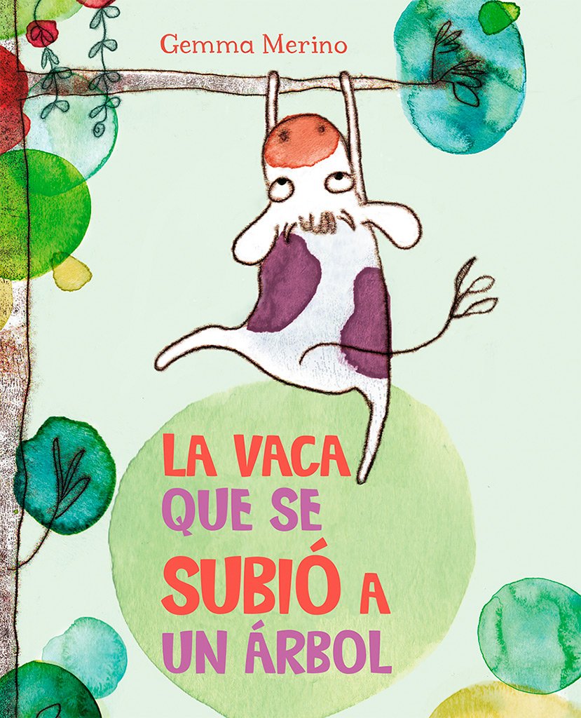 Vaca Que Se Subió A Un Árbol, La (PICARONA)