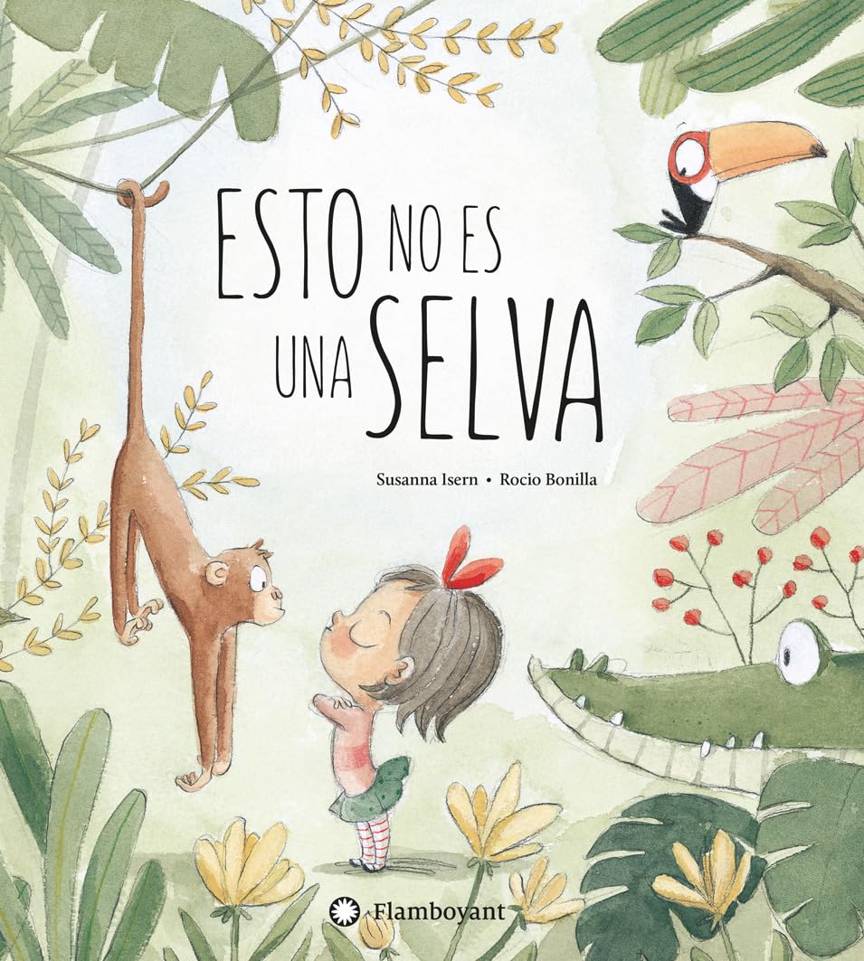 Esto no es una selva (Susanna Isern & Rocio Bonilla)