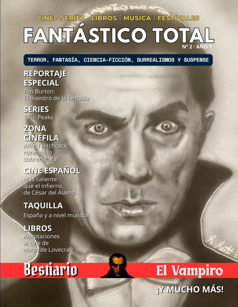 Libro: Fantástico Total: Número 2: Tim Burton, Alfred Hitchcook, Twin Peaks, El Vampiro en el cine, Cómo se hizo Drácula de Bram Stoker, Lovecraft en el cine y mucho más.