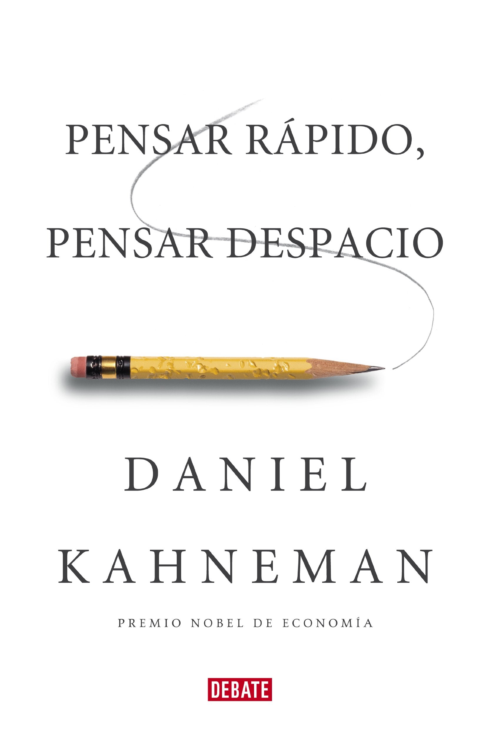 Pensar rápido, pensar despacio (Psicología)