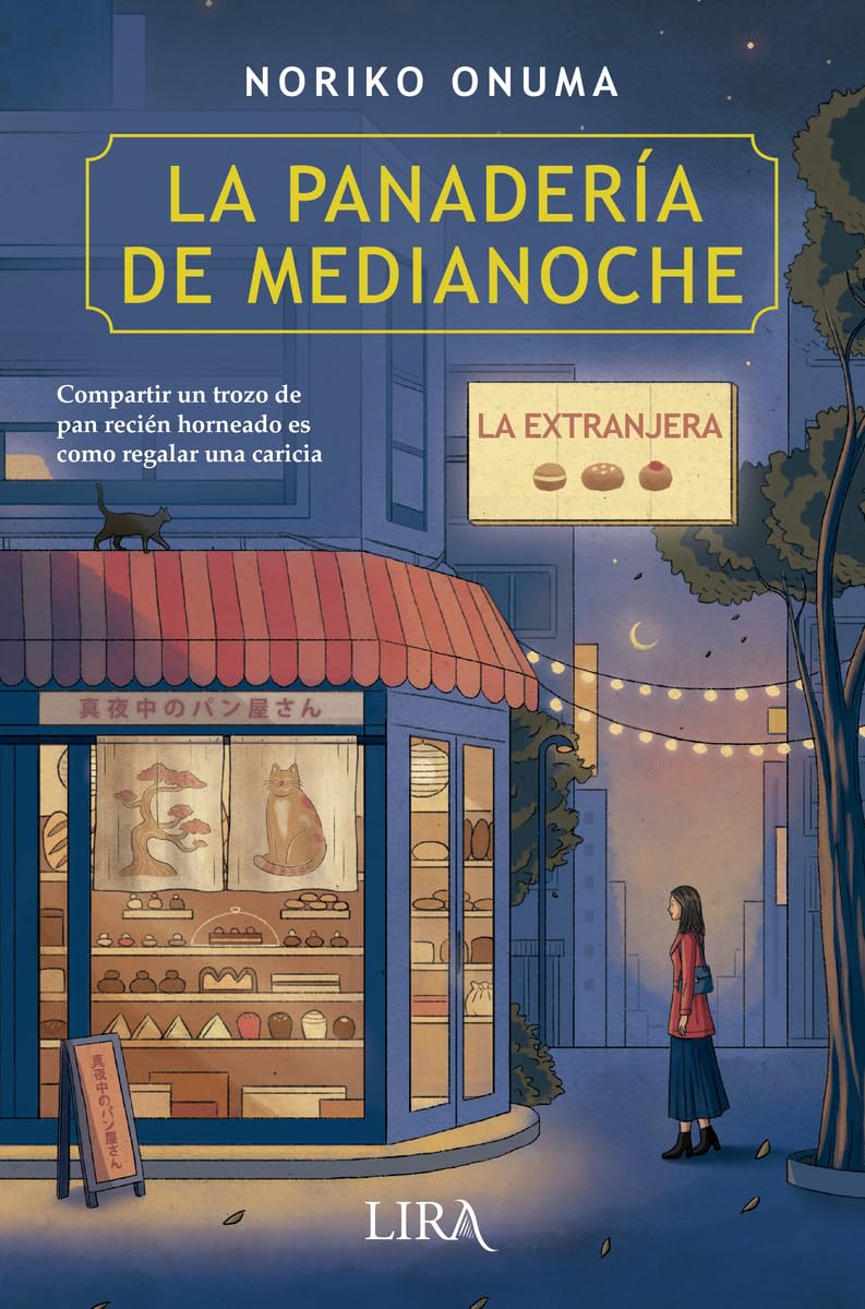 La panadería de medianoche. La extranjera (FICCION CONTEMPORANEA)
