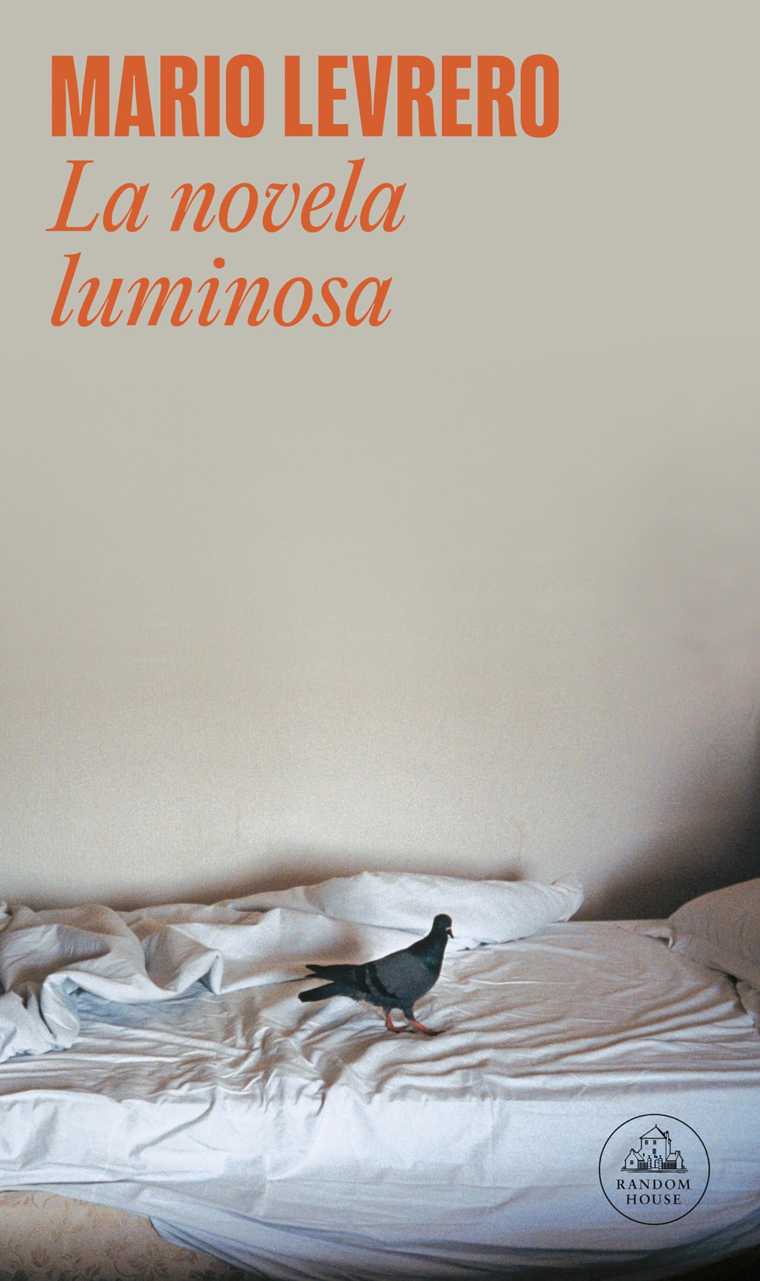 Libro: La novela luminosa (Random House)