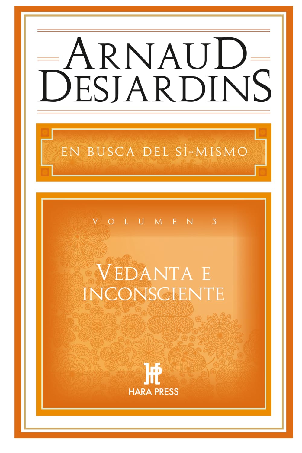 Libro: Vedanta e Inconsciente (En busca del Sí-mismo)