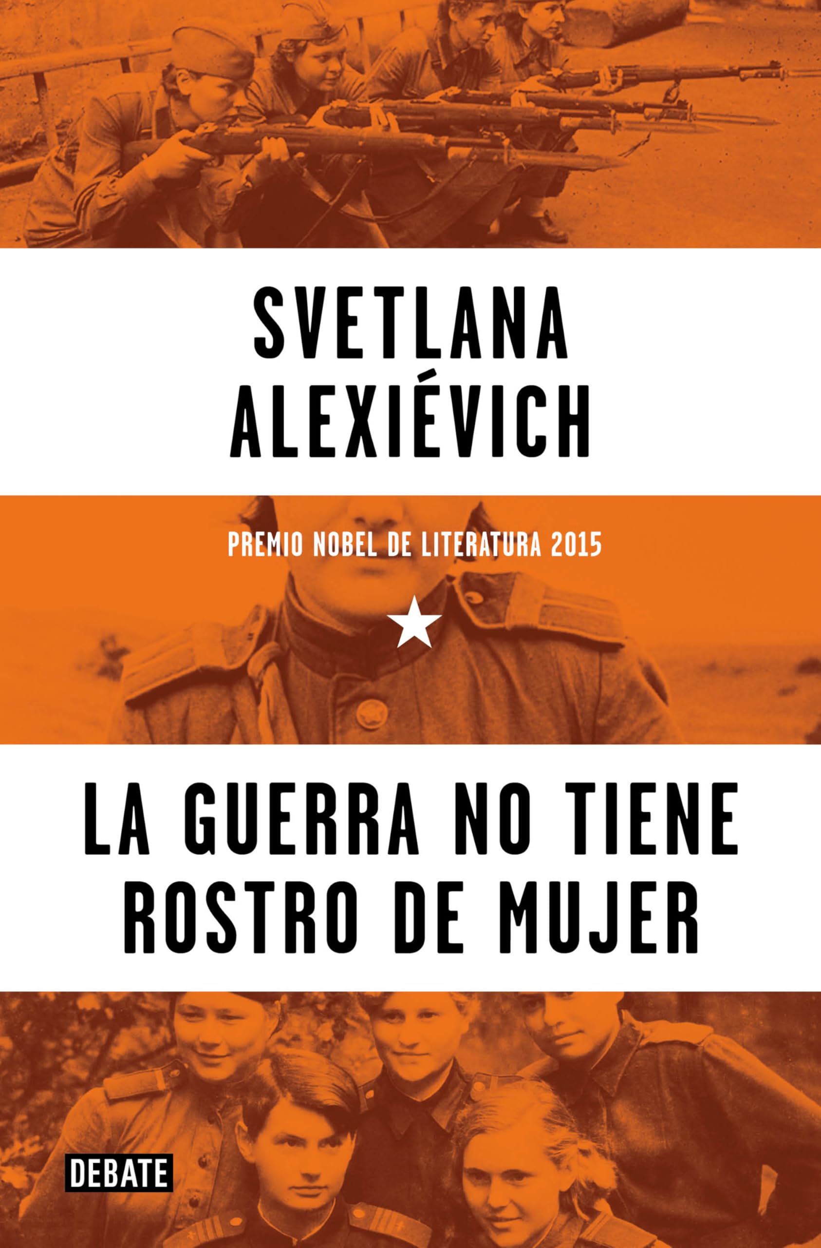 Libro: La guerra no tiene rostro de mujer (Historia)