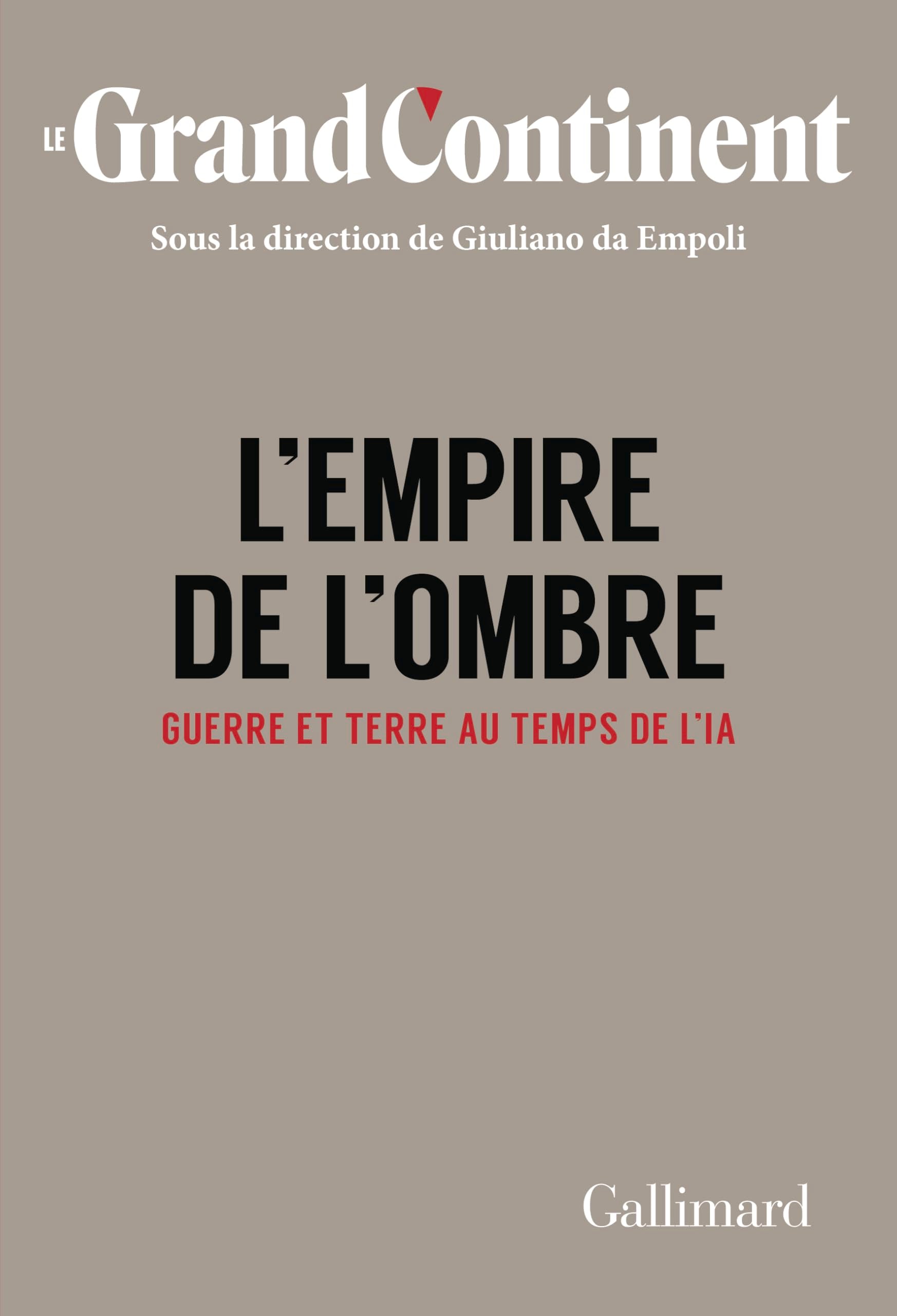 Libro: L'Empire de l'ombre: Guerre et terre au temps de l'IA