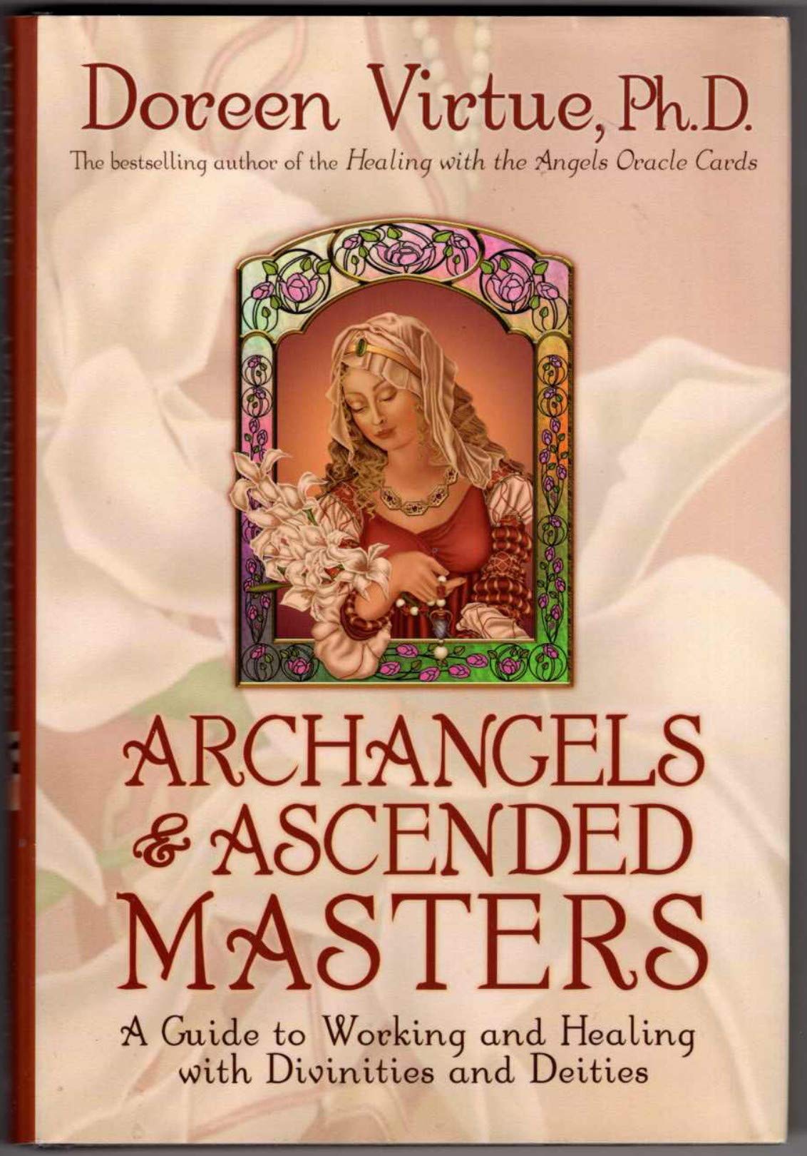 Libro: Archangels and Ascended Masters: A Guide to Working and Healing with Divinities and Deities