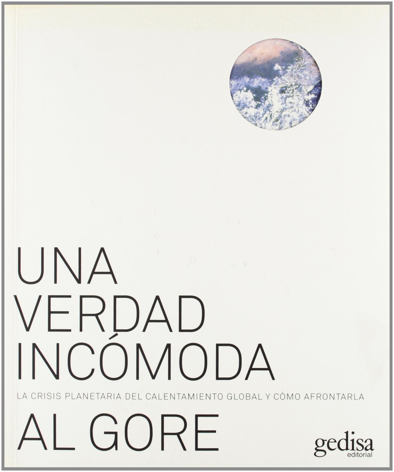 Libro: Una verdad incómoda (Spanish Edition)