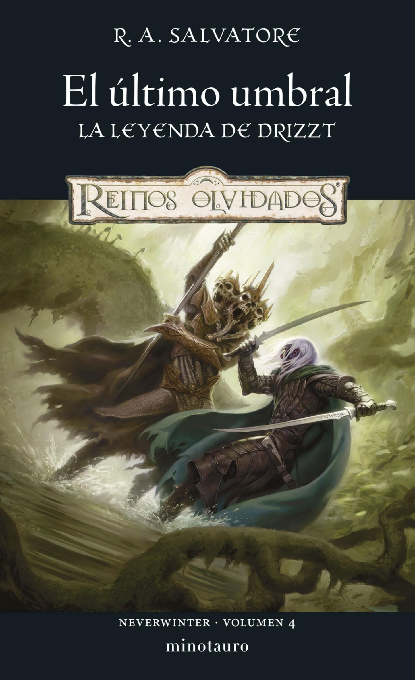 Libro: Neverwinter nº 04/04 El último umbral: 4 (D&D Reinos Olvidados)