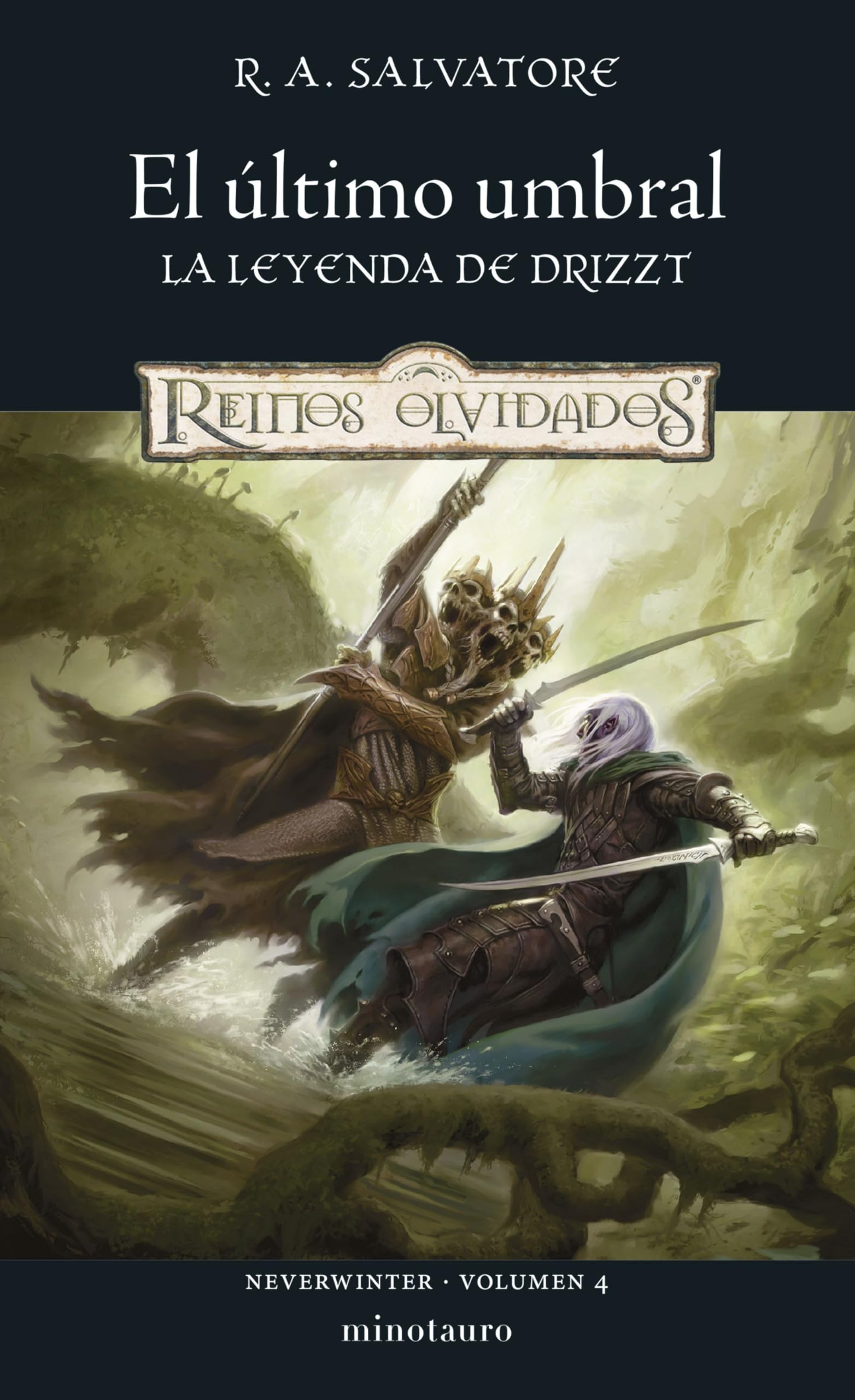 Libro: Neverwinter nº 04/04 El último umbral: 4 (D&D Reinos Olvidados)