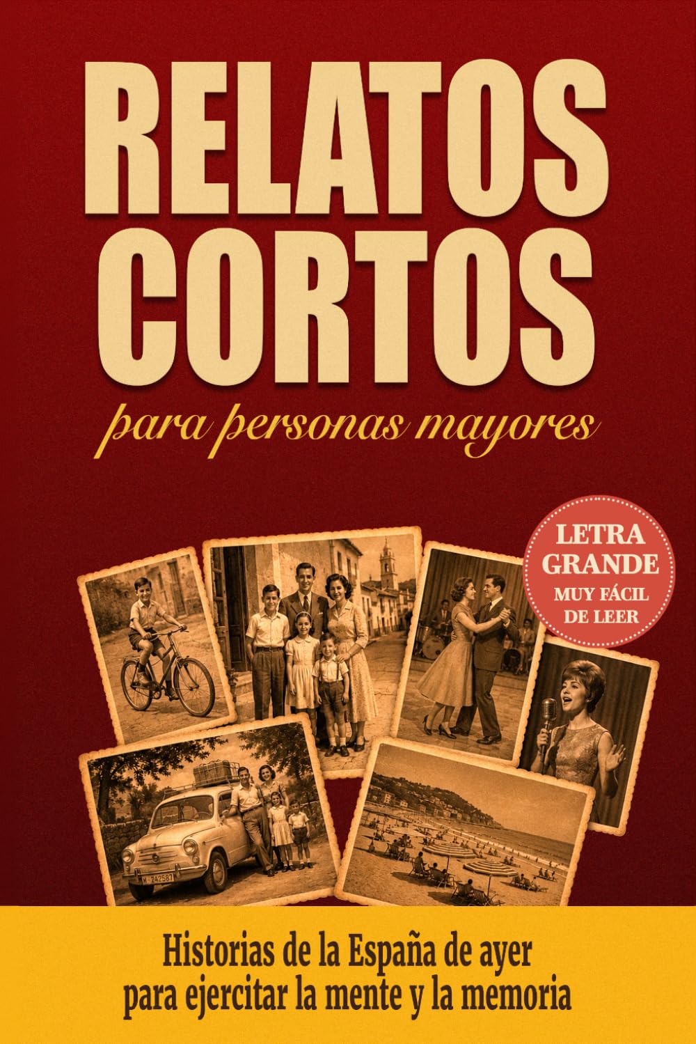 Libro: Relatos Cortos para Personas Mayores: 50 historias breves con letra grande y lectura fácil para activar la mente, estimular la memoria y despertar recuerdos
