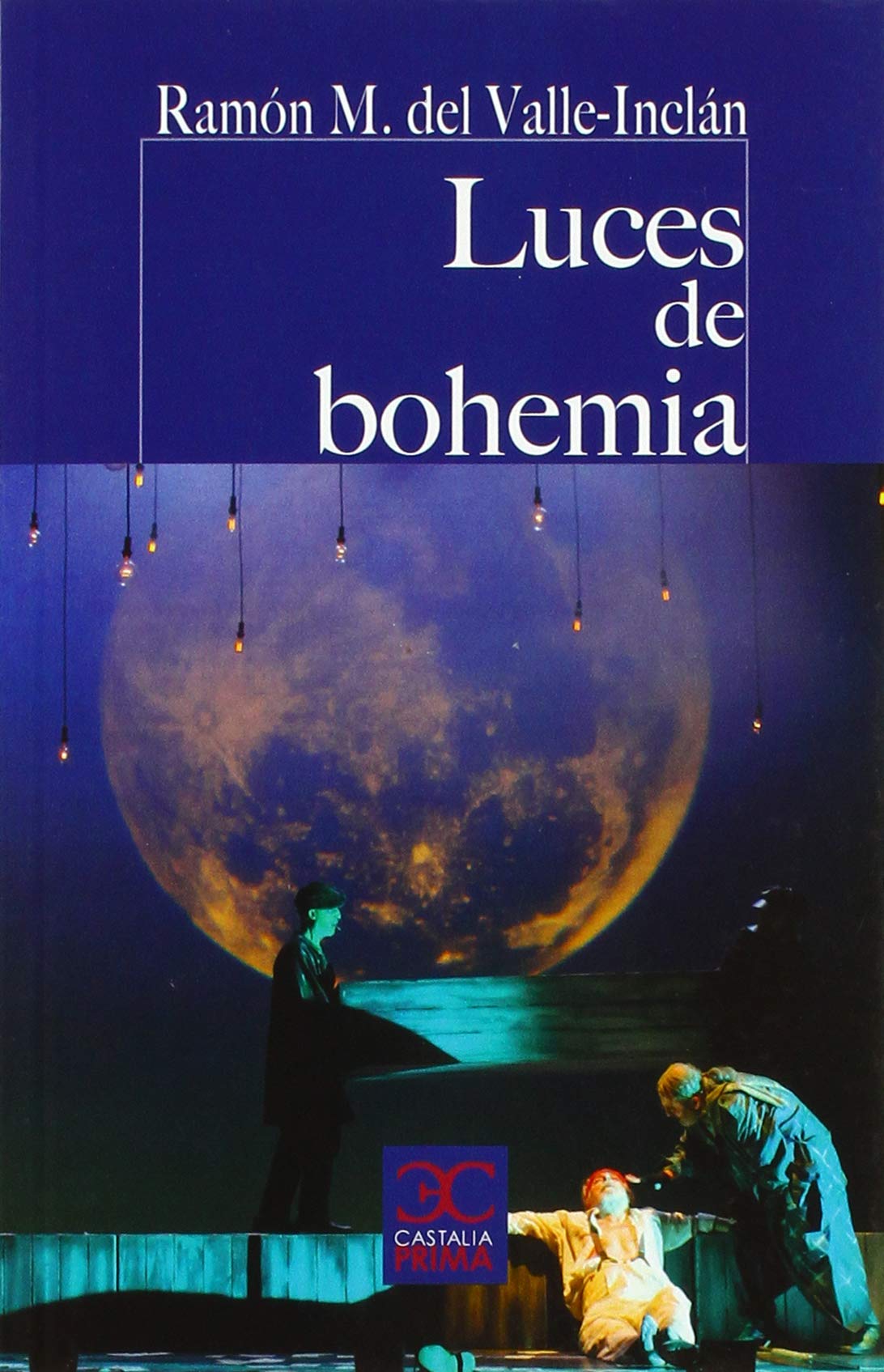 Libro: Luces de bohemia (Castalia Prima)