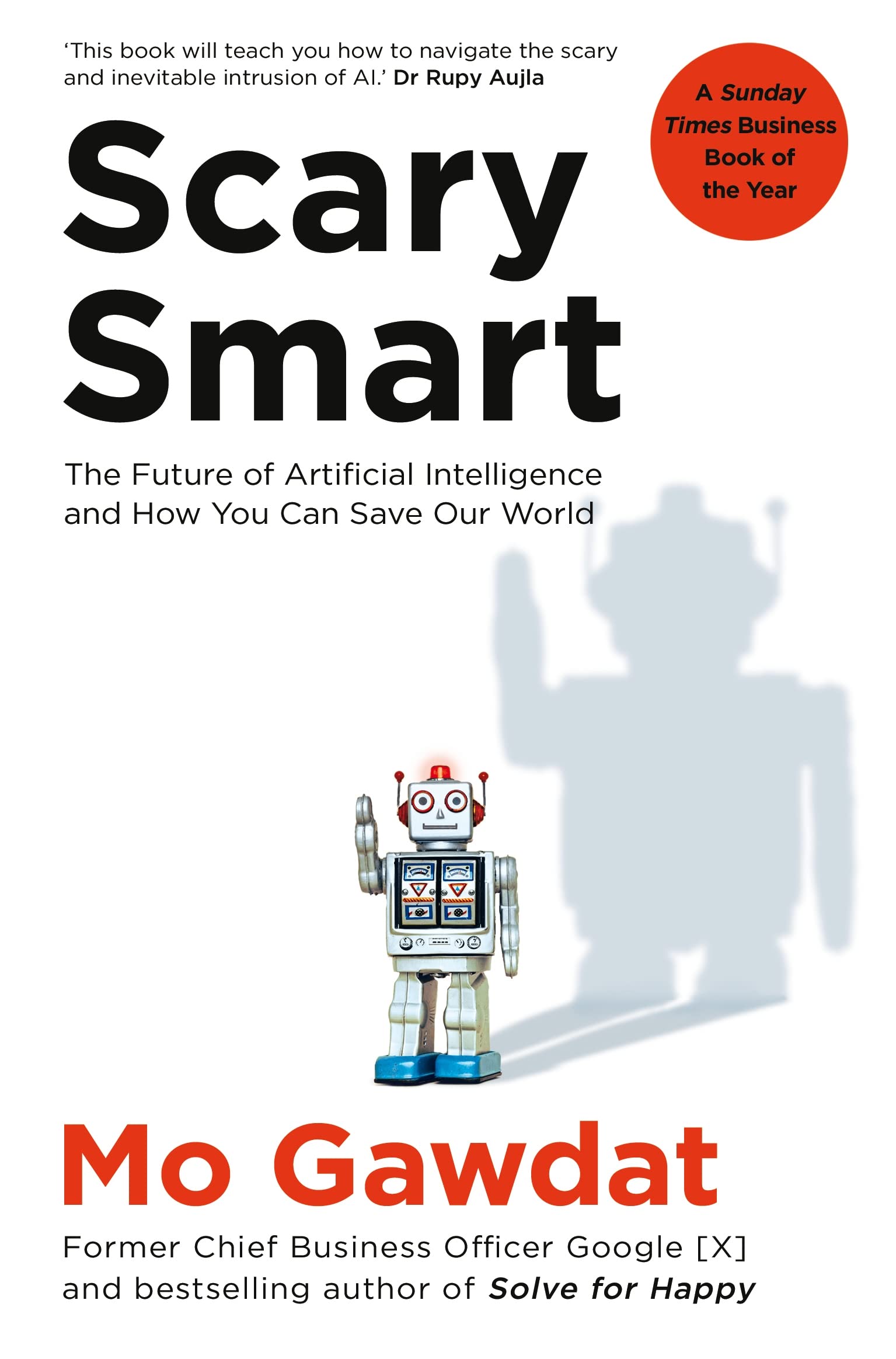 Libro: Scary Smart: The Future of Artificial Intelligence and How You Can Save Our World