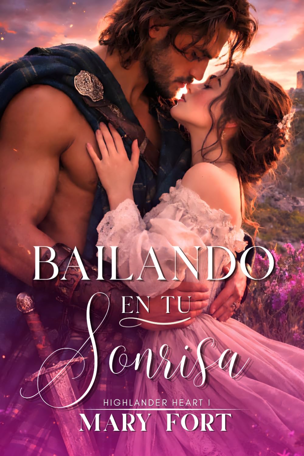 Libro: Bailando en tu sonrisa: Highlander Heart (Spanish Edition)