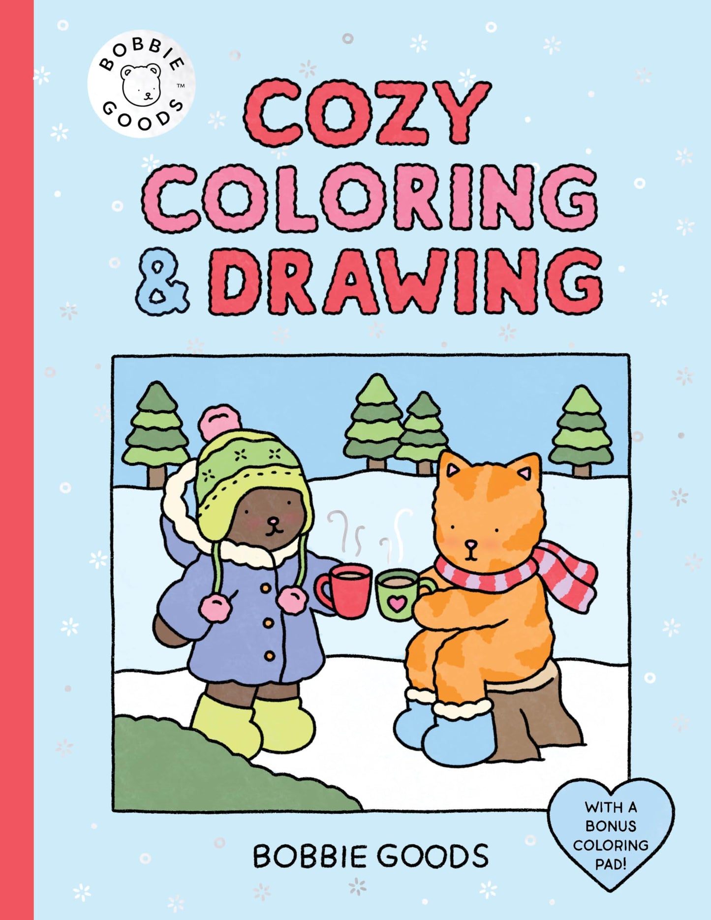 Libro: Bobbie Goods Cozy Coloring & Drawing: With a Bonus Coloring Pad (Official Bobbie Goods)