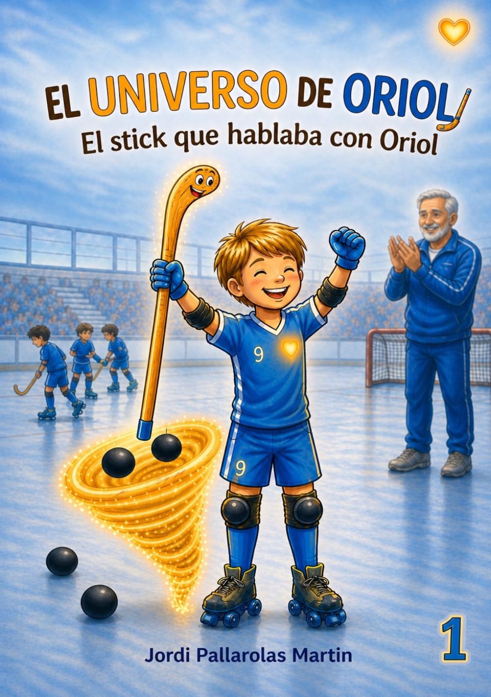 Libro: El universo de Oriol: El stick que hablaba con Oriol