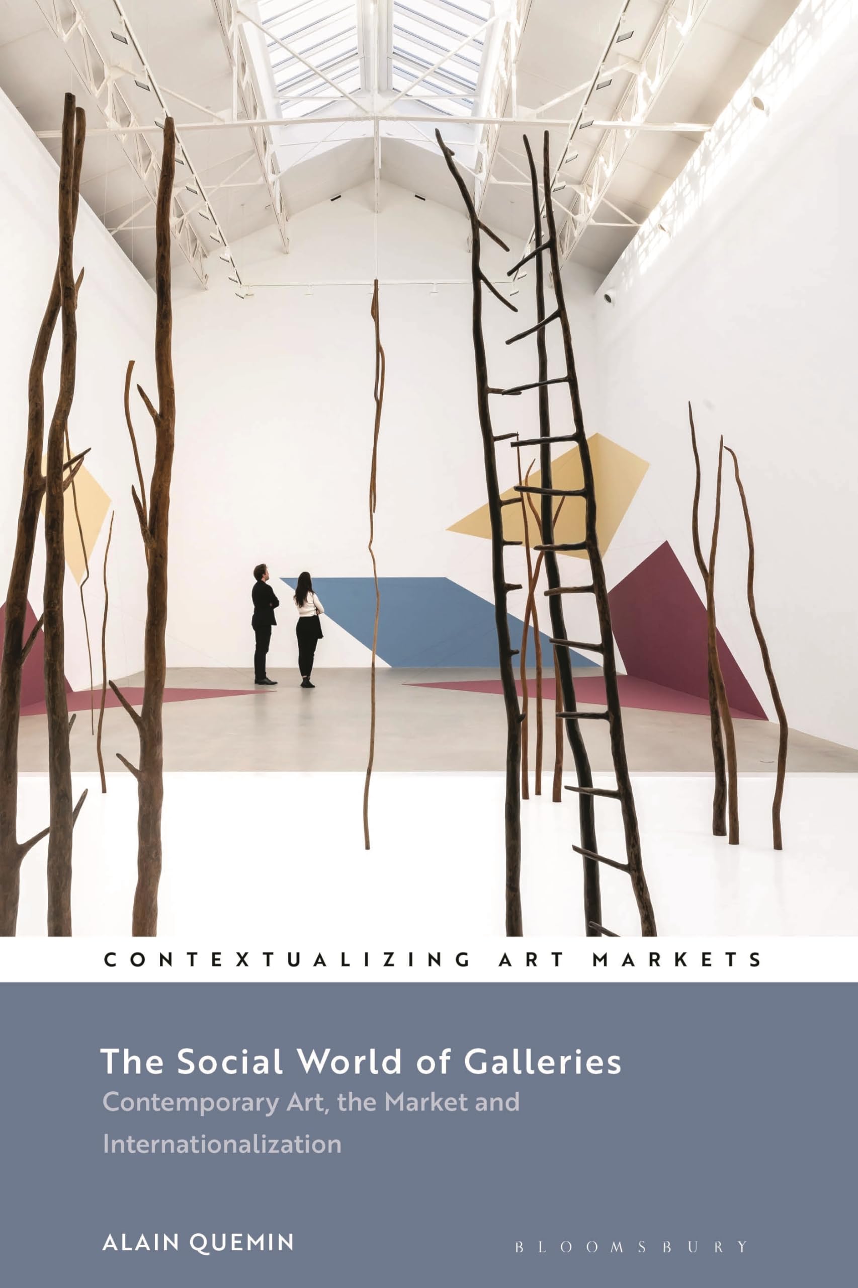 Libro: Social World of Galleries, The: Contemporary Art, the Market and Internationalization (Contextualizing Art Markets)