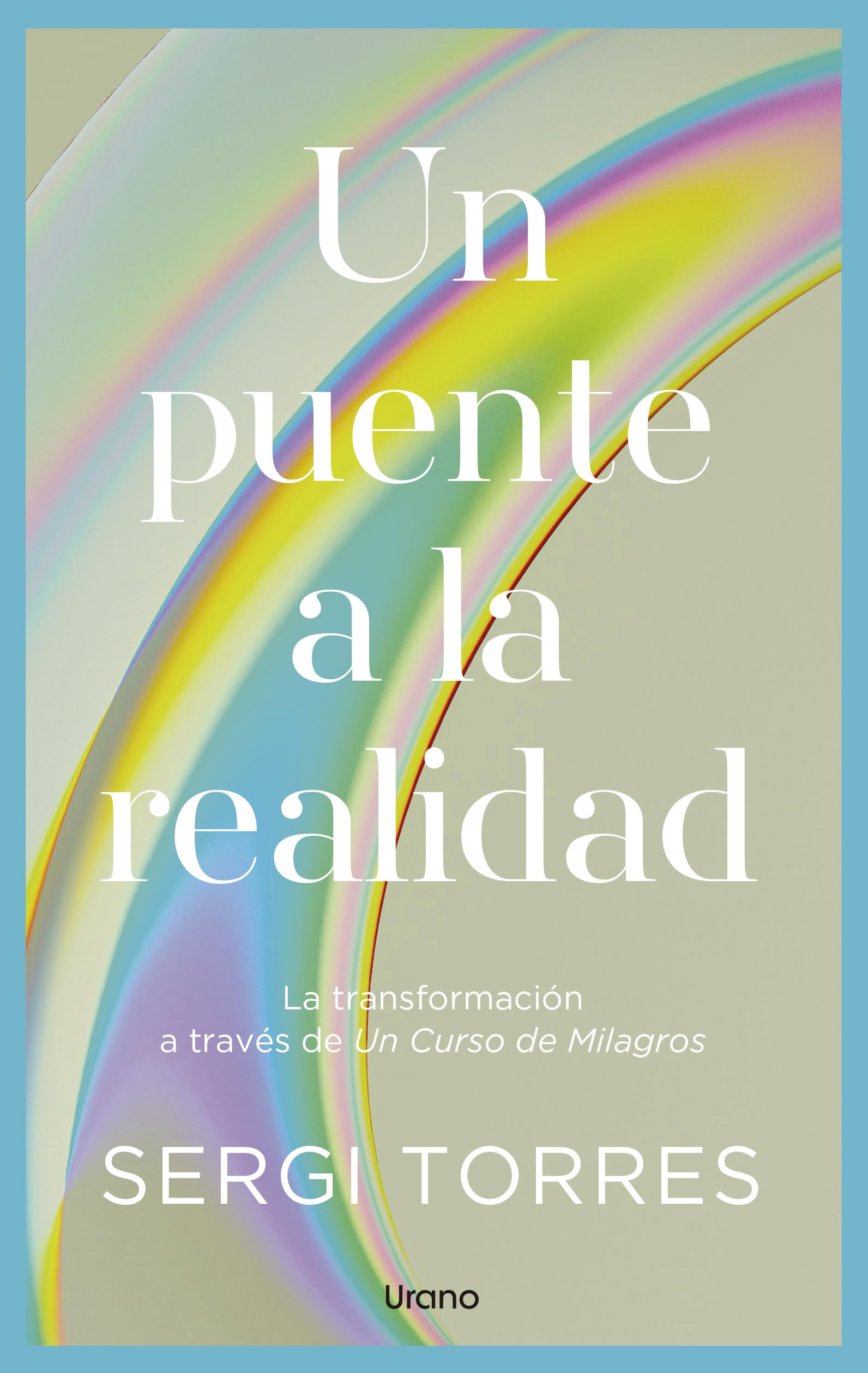 Libro: Un puente a la realidad (Crecimiento personal)