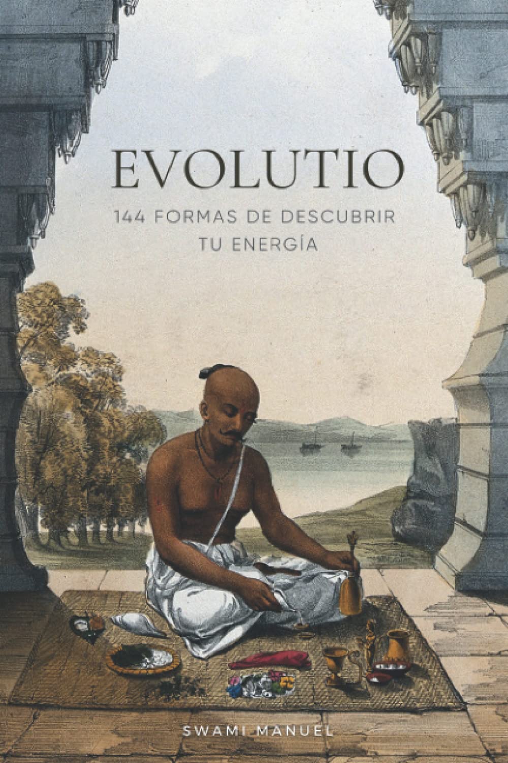 Libro: Evolutio: 144 formas de descubrir tu energía (Spanish Edition)